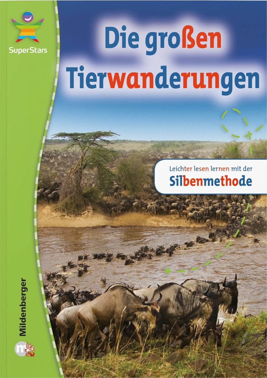 SuperStars: Die großen Tierwanderungen Die großen Tierwanderungen / Robert Sheehan, Die großen Tierwanderungen