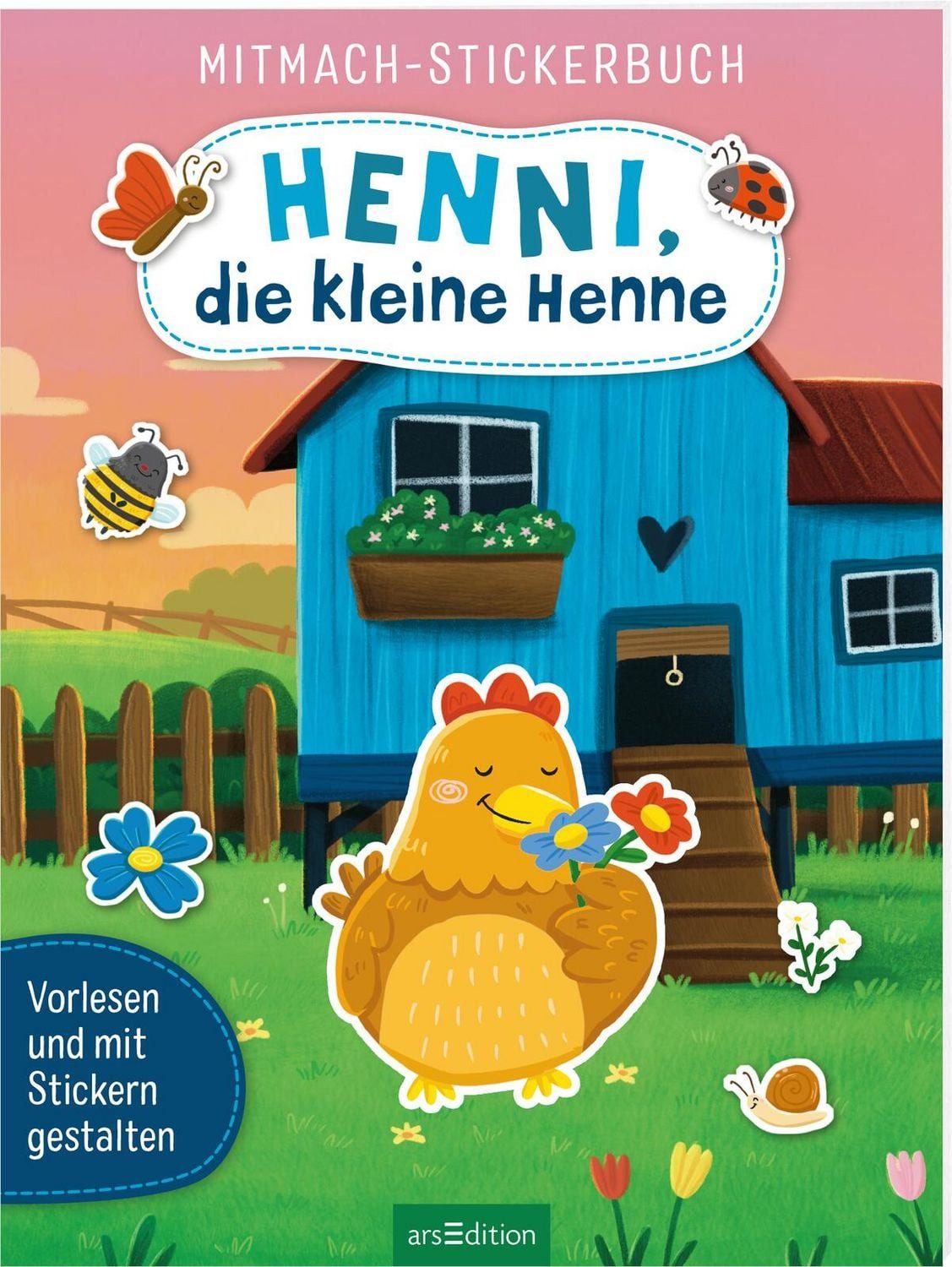 Kinderbuch Mitmach-Stickerbuch – Henni, die kleine Henne Vorlesen und mit Sticker Joschi Mühl