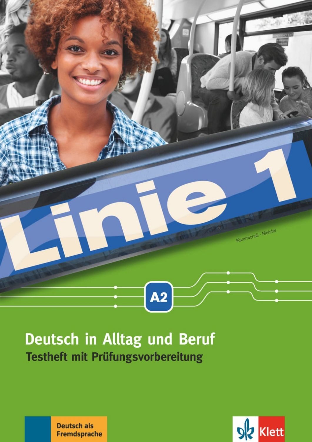 Linie 1 A2. Testheft mit Audio-CD / Ekaterini Karamichali, Hildegard Meister
