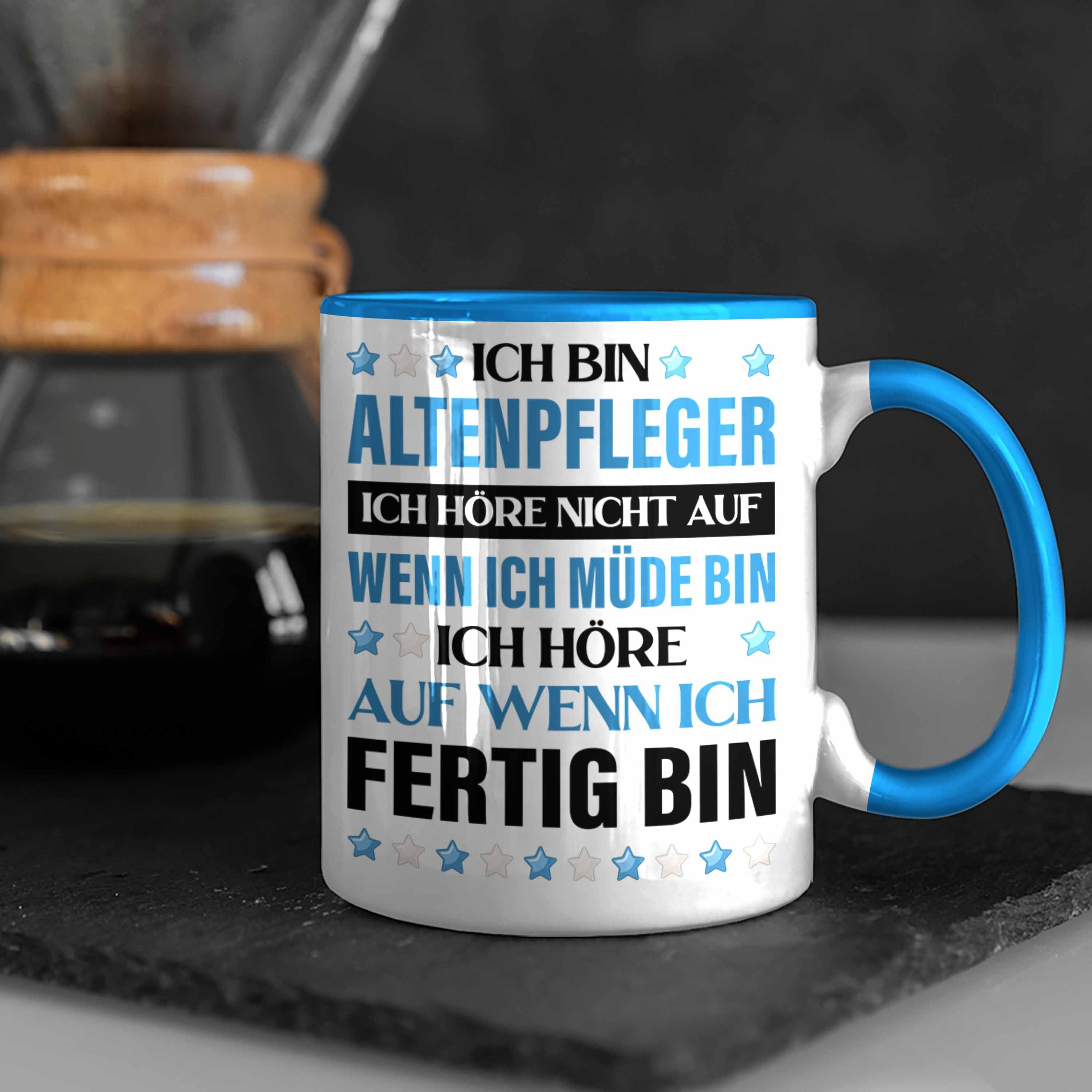 Trendation Tasse Trendation Pfleger Zubehör Kaffeetasse Lustig Blau Geschenkidee Altenpfleger Geschenke - Tasse