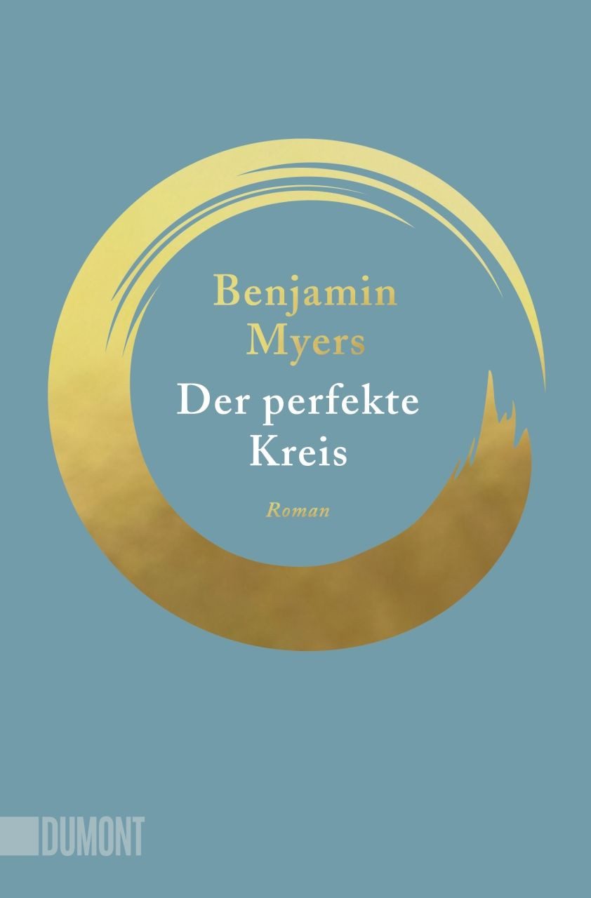 Belletristik Der perfekte Kreis Roman Benjamin Myers
