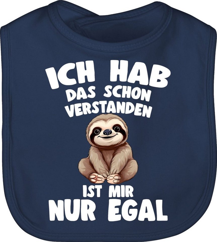 Shirtracer Lätzchen Ich hab das schon verstanden ist mir nur egal I Lustiger Spruch Faulti, Faultier