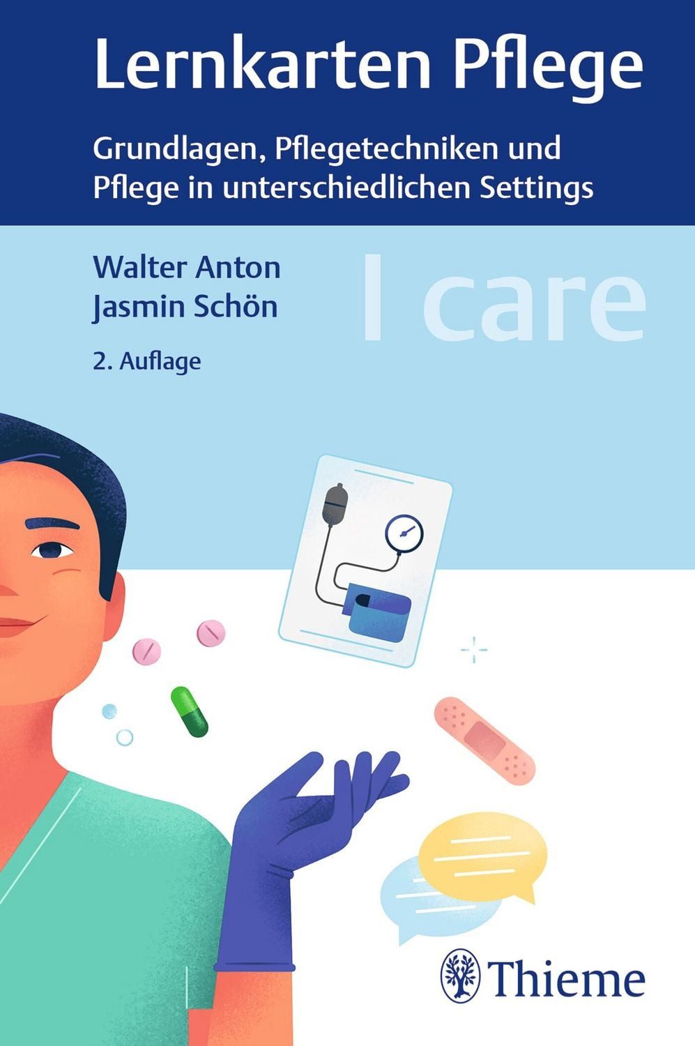 I care Lernkarten Pflege – Grundlagen, Pflegetechniken und Pflege in u / Walter Anton, Jasmin Schön