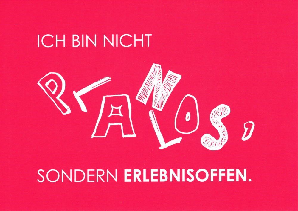 planlos, erlebnisoffen." Postkarte bin "Ich nicht sondern