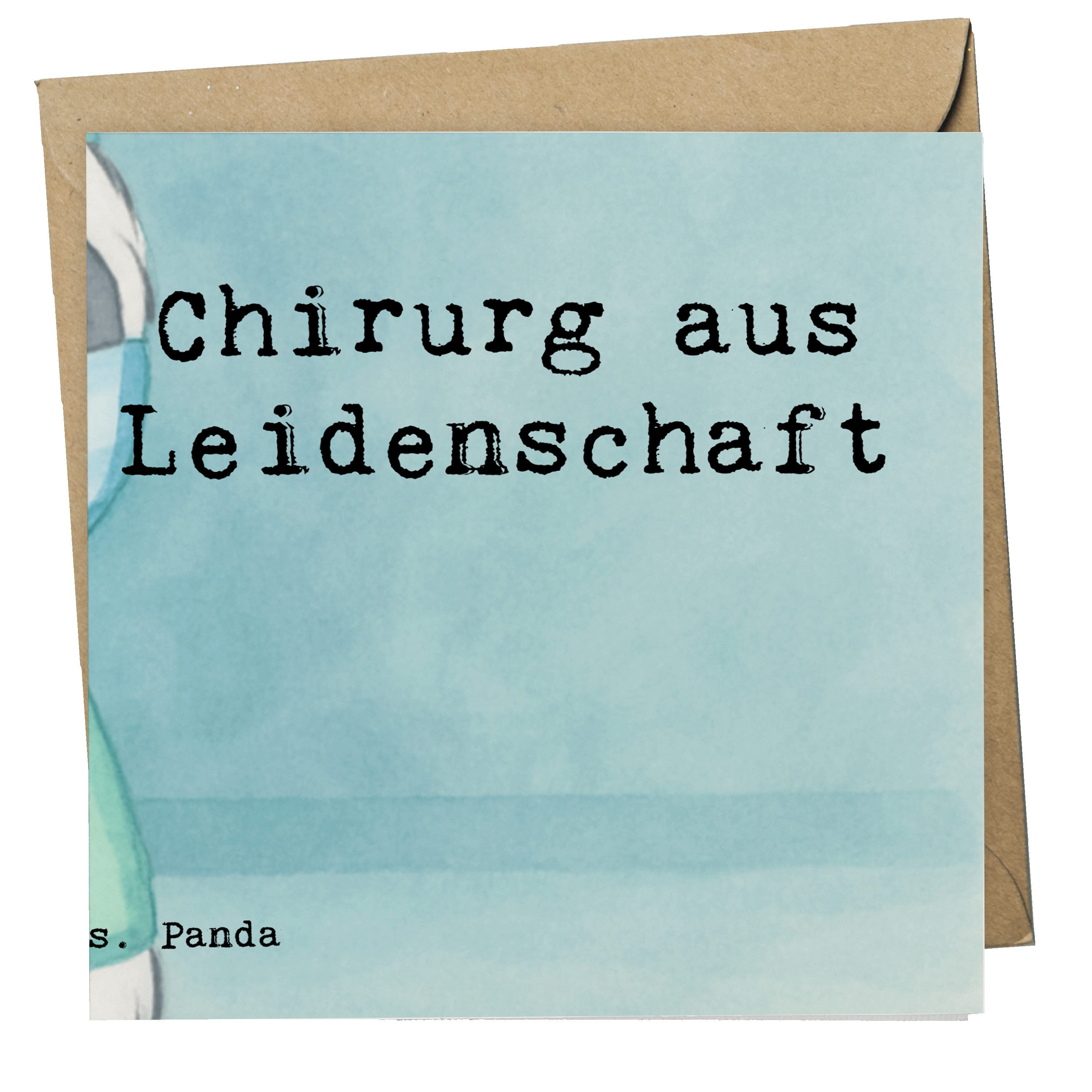Mr. & Mrs. Panda Grußkarte Chirurg Leidenschaft Design, Glückwunschkarte, Weiß, Spruch, anlasska, faltkarte anlasskarte Krankenhaus