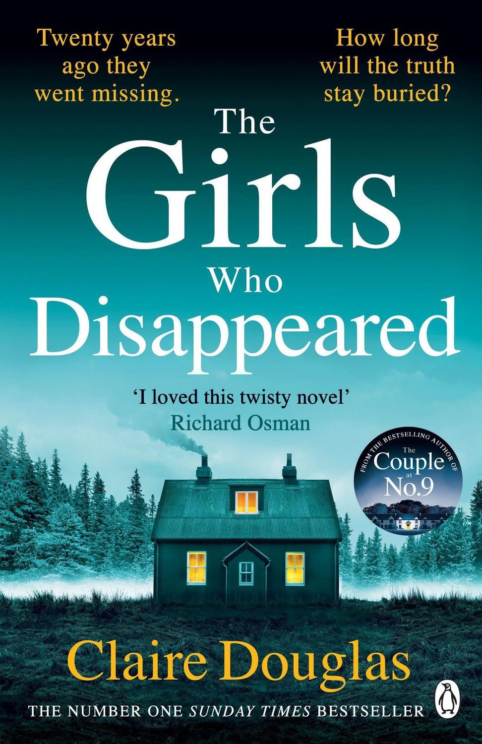 The Girls Who Disappeared / Claire Douglas, 'I loved this twisty novel' Richard Osman