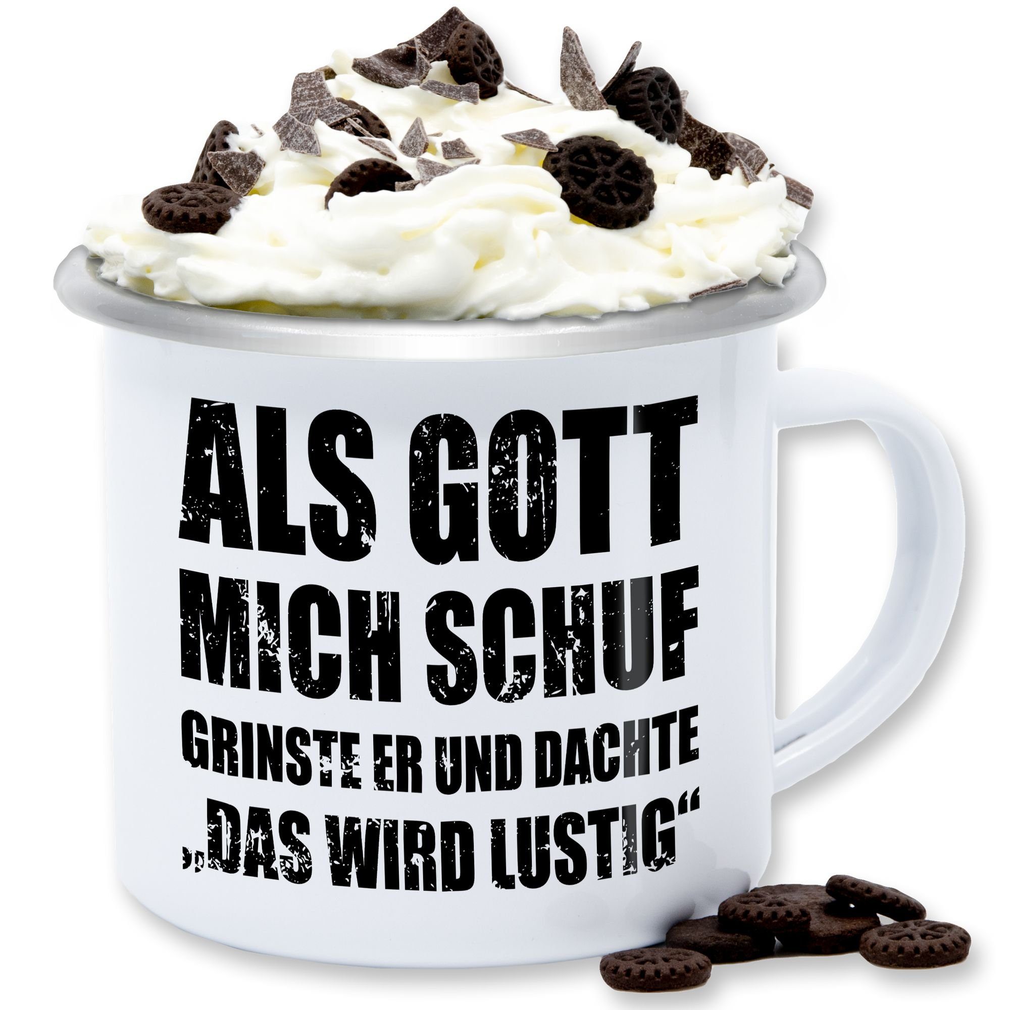 Shirtracer Tasse Als Gott mich schuf grinste er - Witziger Spruch Sprüche Lustig, 1-tlg., Stahlblech, Statement