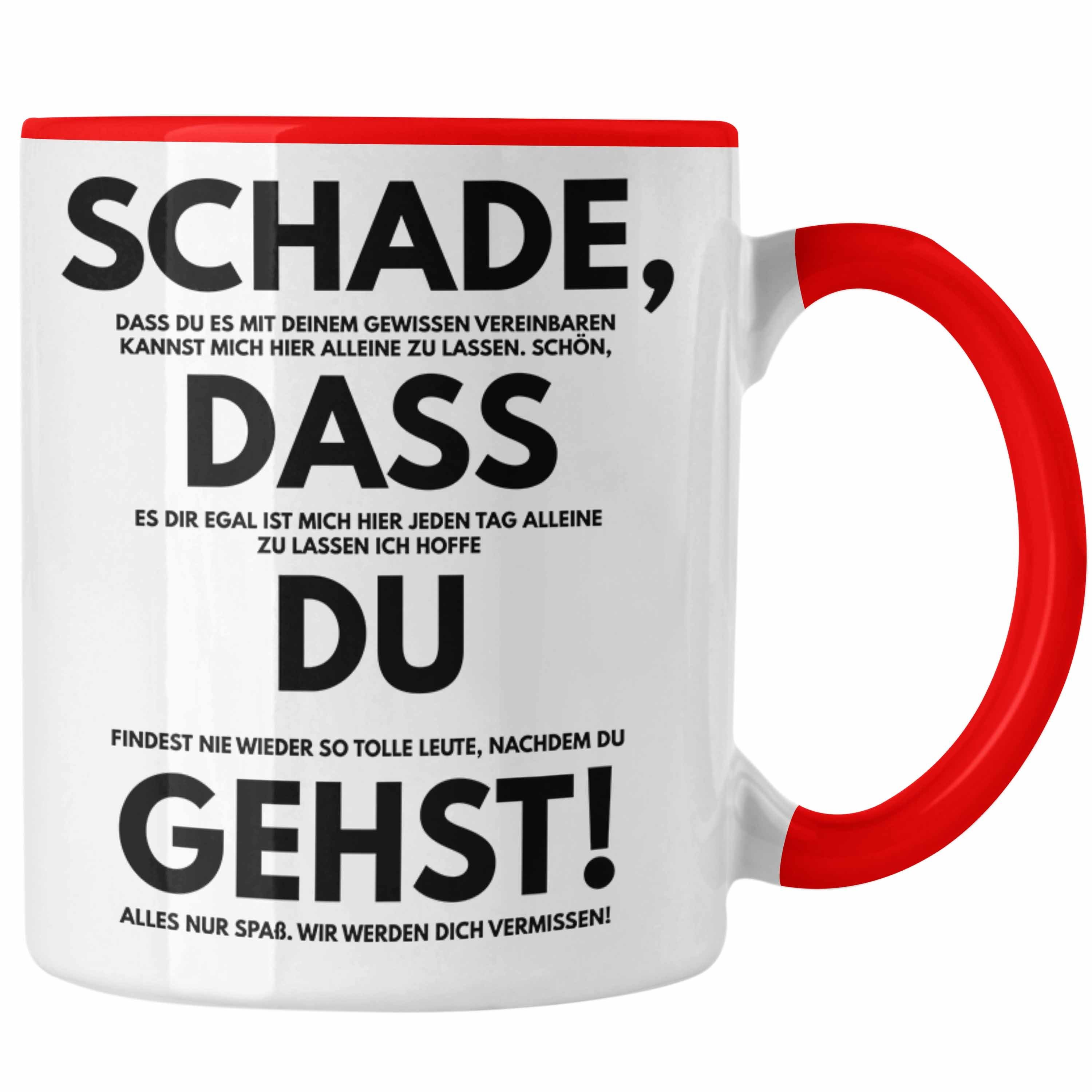Trendation Tasse Trendation - Schade Dass Du Gehst Jobwechsel Tasse Geschenk Kollegin K