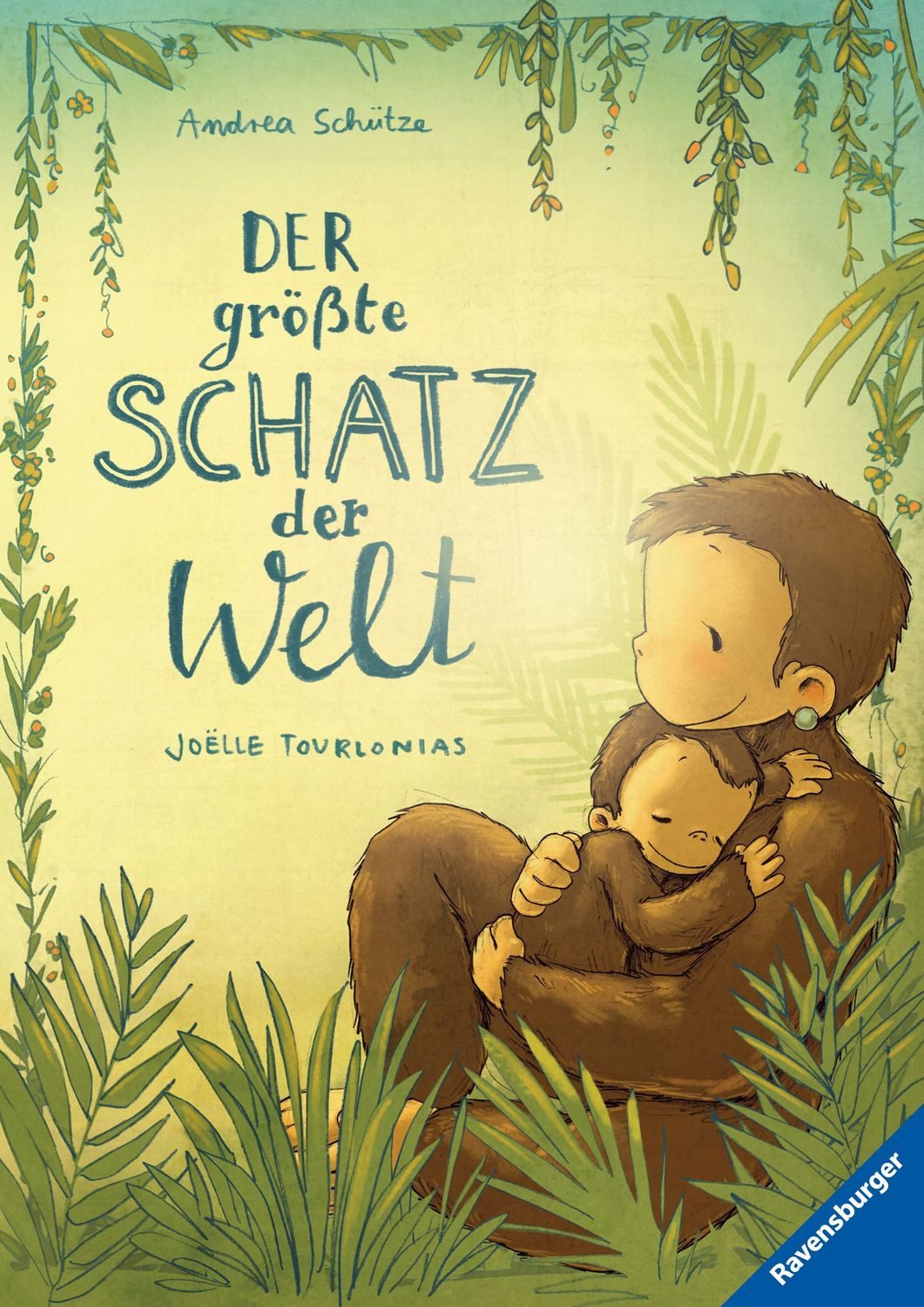 Der größte Schatz der Welt / Andrea Schütze