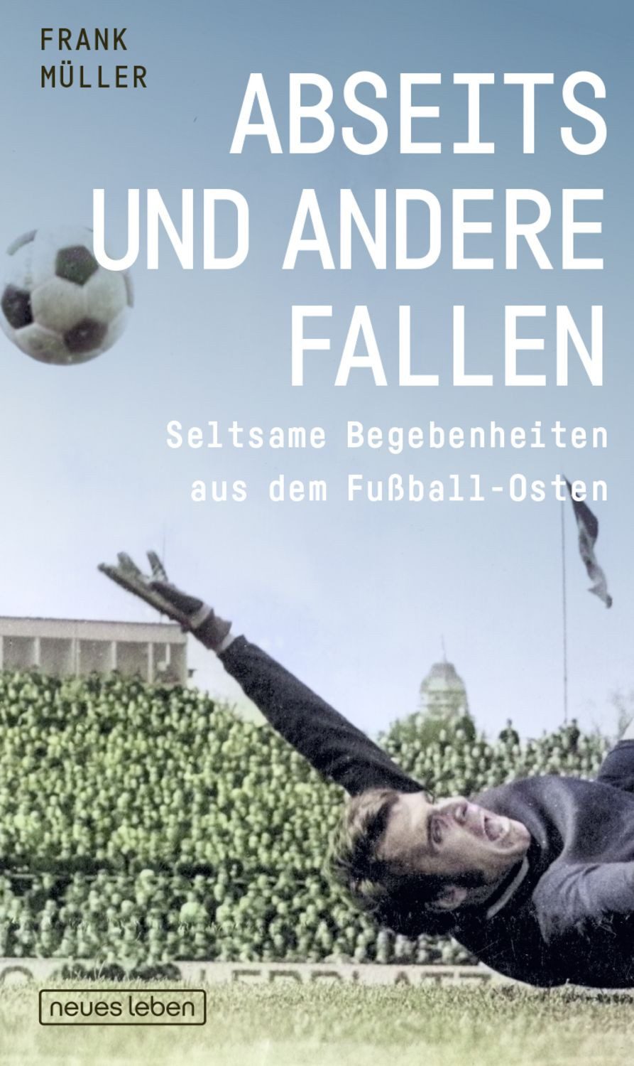 Abseits und andere Fallen / Frank Müller