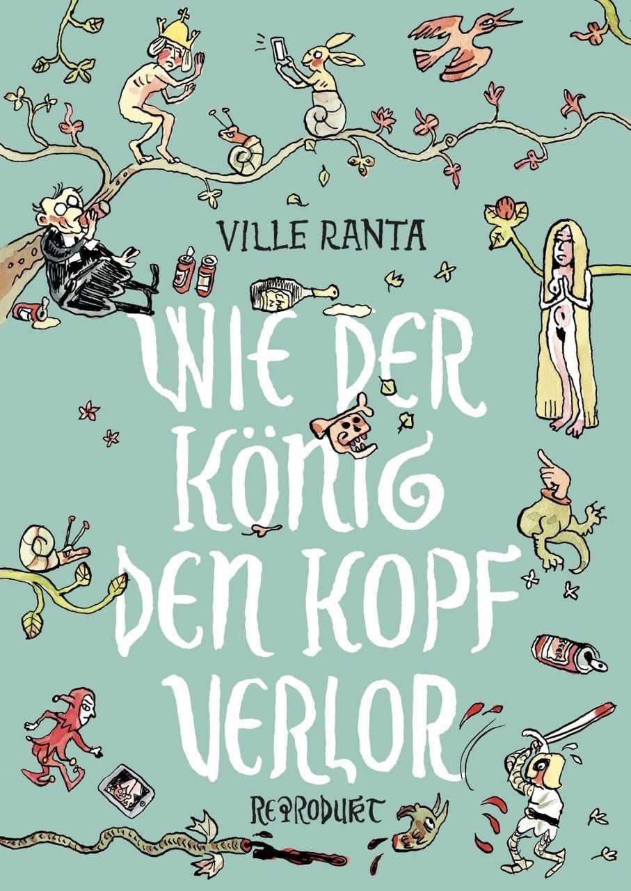Wie der König den Kopf verlor / Ville Ranta, Elina Kritzokat
