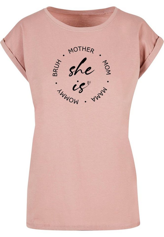 Merchcode T-Shirt Damen Ladies Mothers Day - She is T-Shirt (1-tlg)