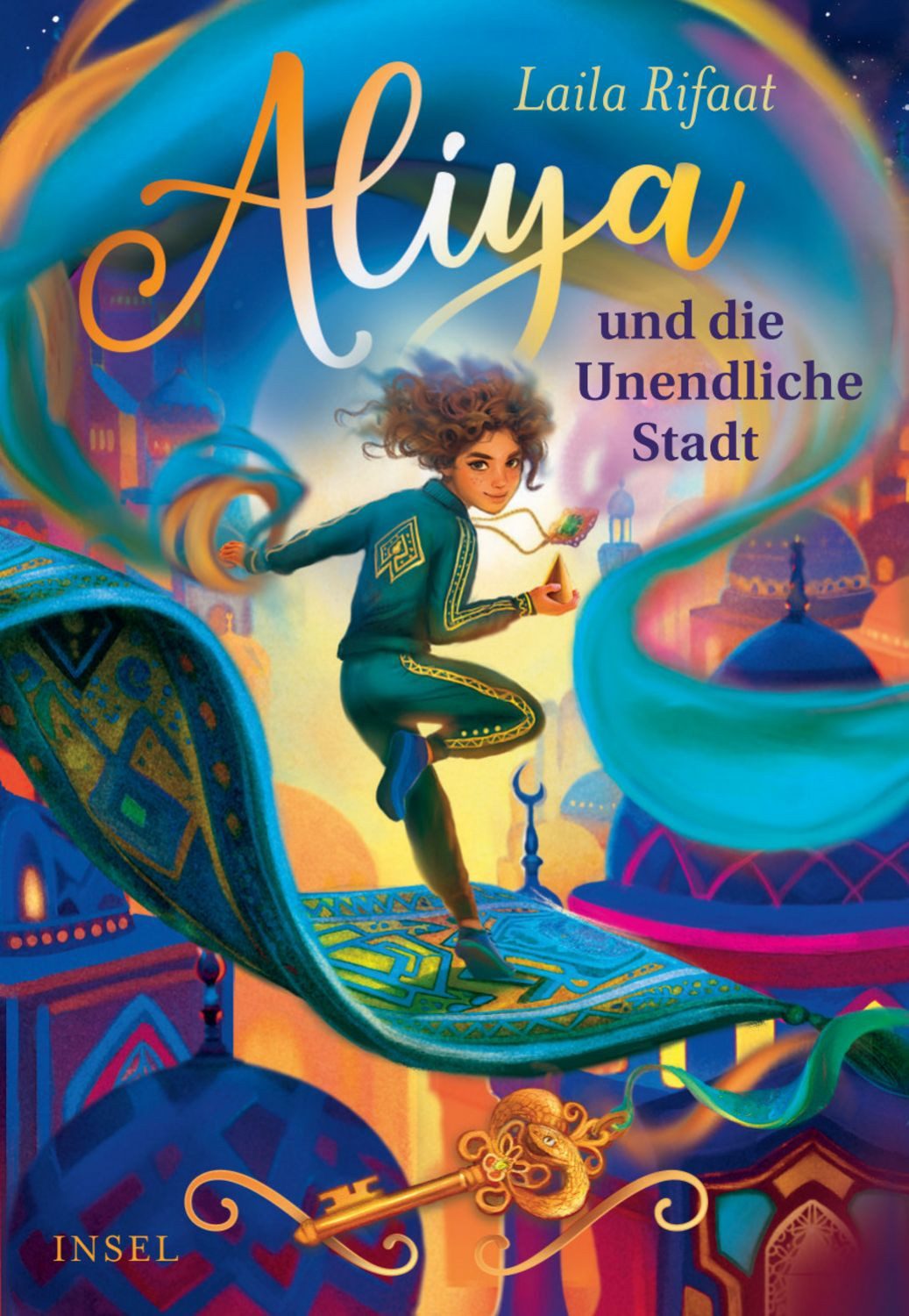 Aliya und die Unendliche Stadt (Die Schule der Zeitreisenden 1) / Laila Rifaat