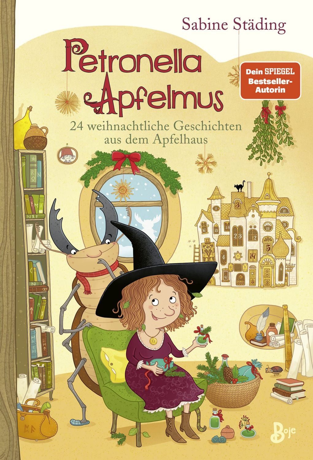 Petronella Apfelmus - 24 weihnachtliche Geschichten aus dem Apfelhaus / Sabine Städing, Ein Adventskalenderbuch mit der kleinen Apfelhexe – jeden Tag eine neue Geschichte bis Weihnachten!