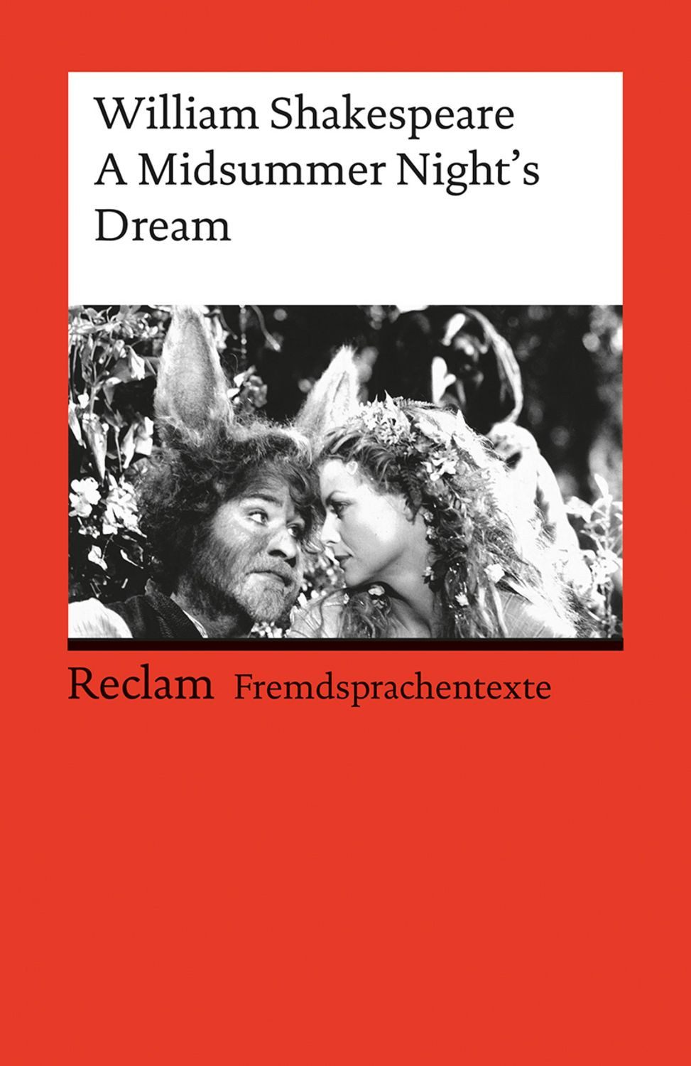 A Midsummer Night's Dream / William Shakespeare