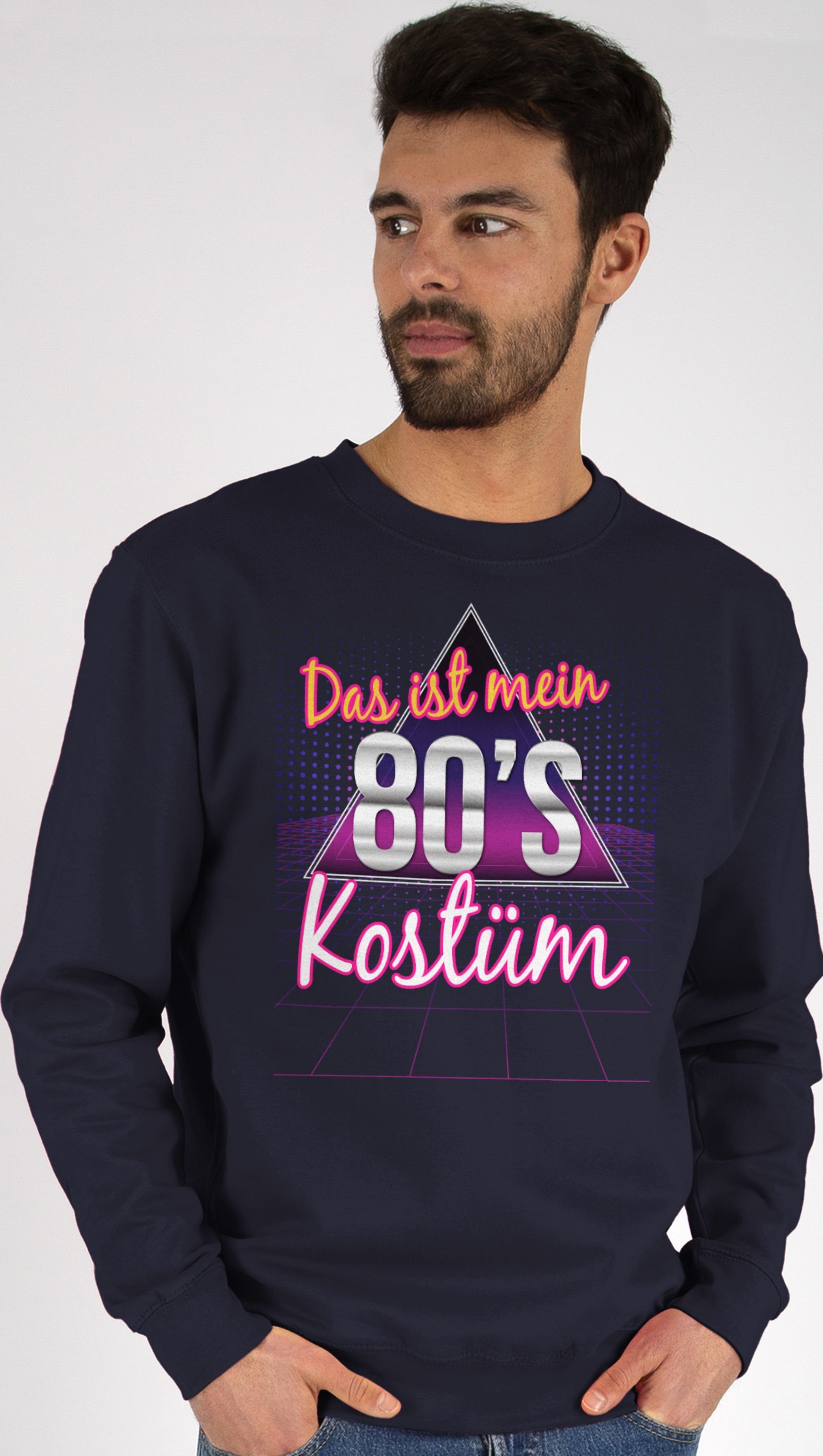 Shirtracer Sweatshirt Das ist mein Kostüm Karneval Jahre 80er (1-tlg) Outfit 1 Dunkelblau