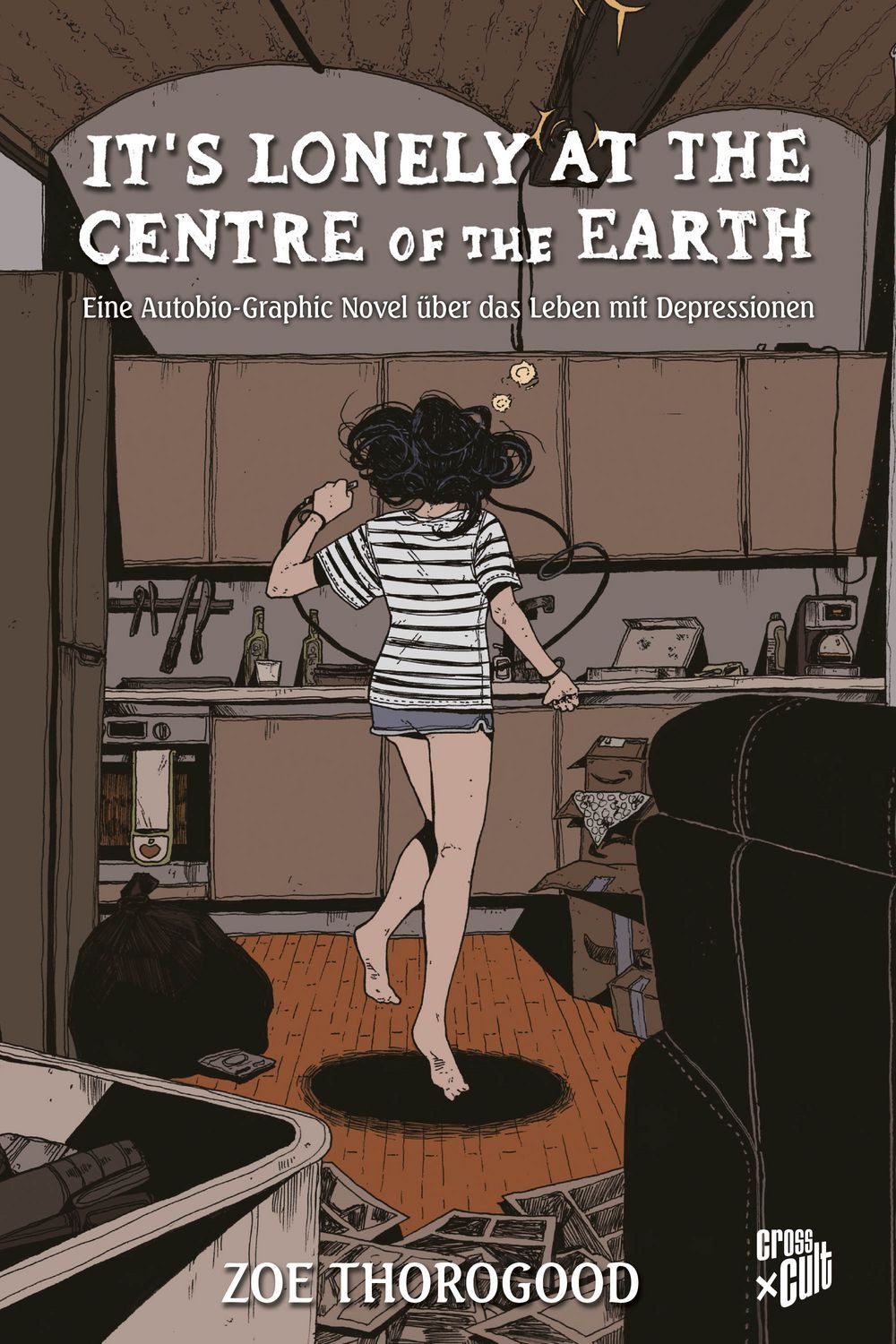 Comic It's lonely at the centre of the earth Eine Autobio-Graphic Novel über Zoe Thorogood