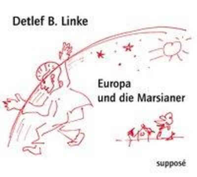 Sander Hörspiel Europa und die Marsianer. CD