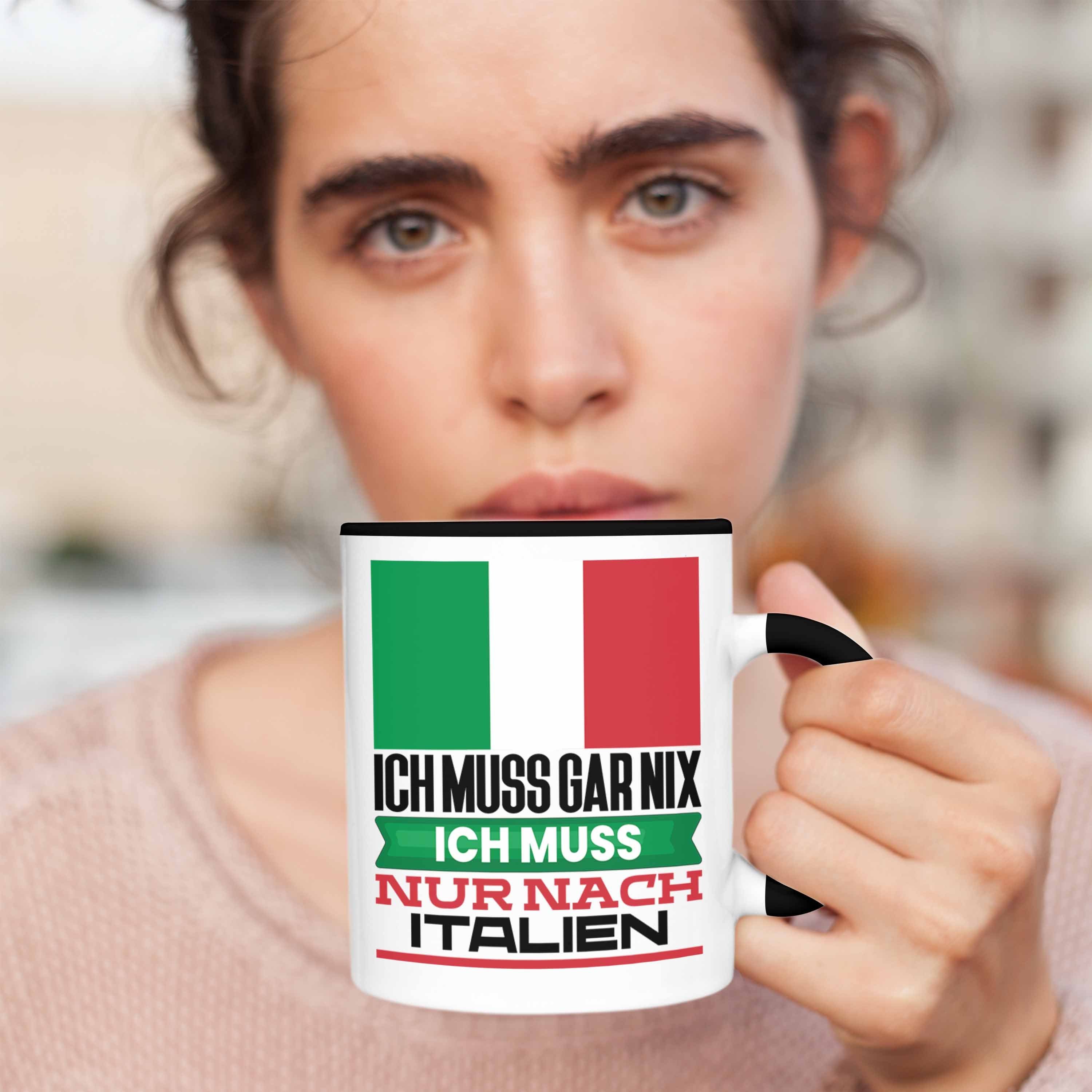 Urlaub für Trendation Italien Tasse Ic Geschenkidee Schwarz Geschenk Tasse Italiener Geburtstag