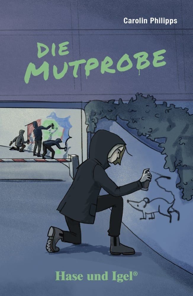 Die Mutprobe / Carolin Philipps, Neuausgabe