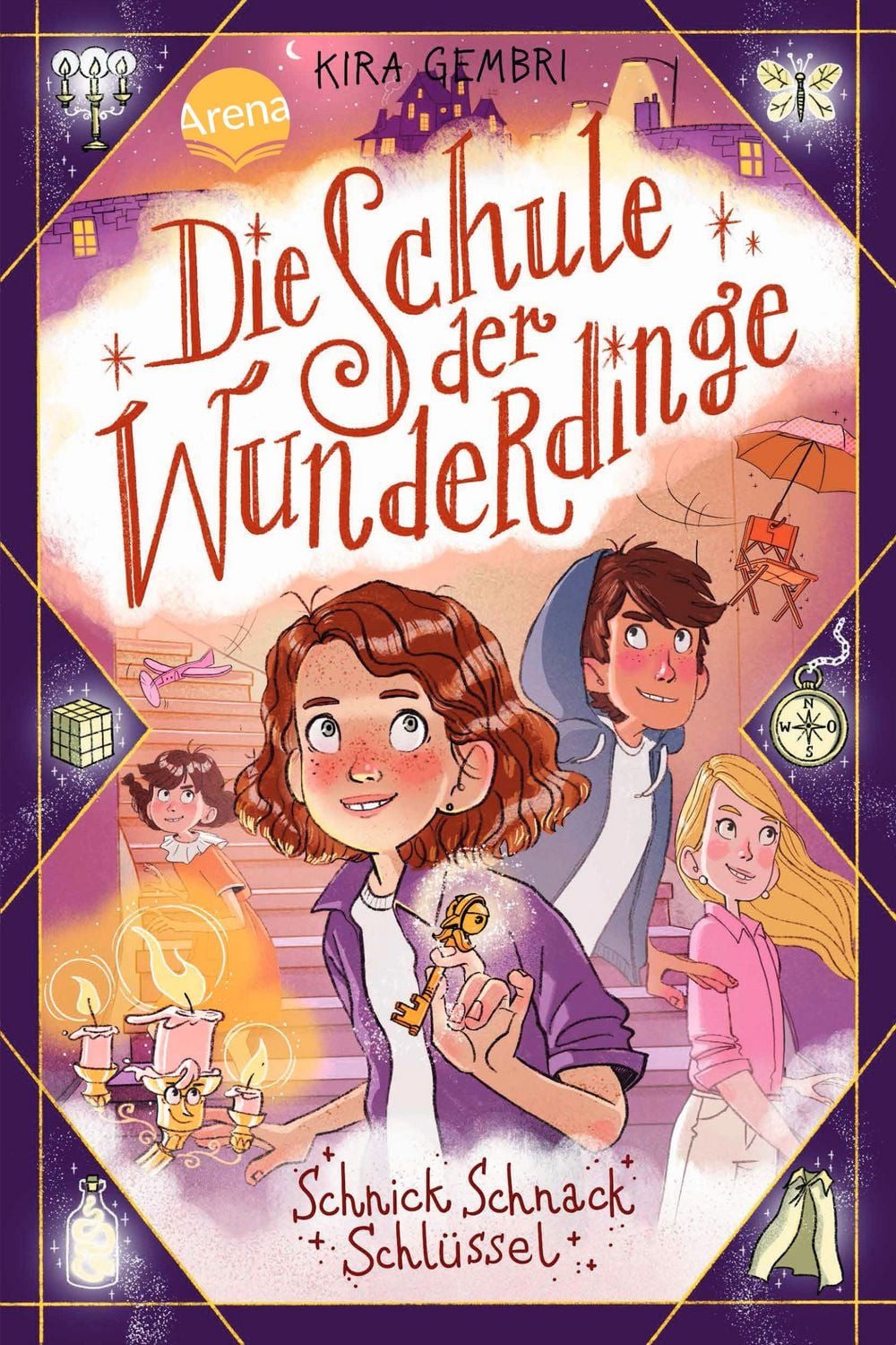 Die Schule der Wunderdinge (4). Schnick Schnack Schlüssel / Kira Gembri