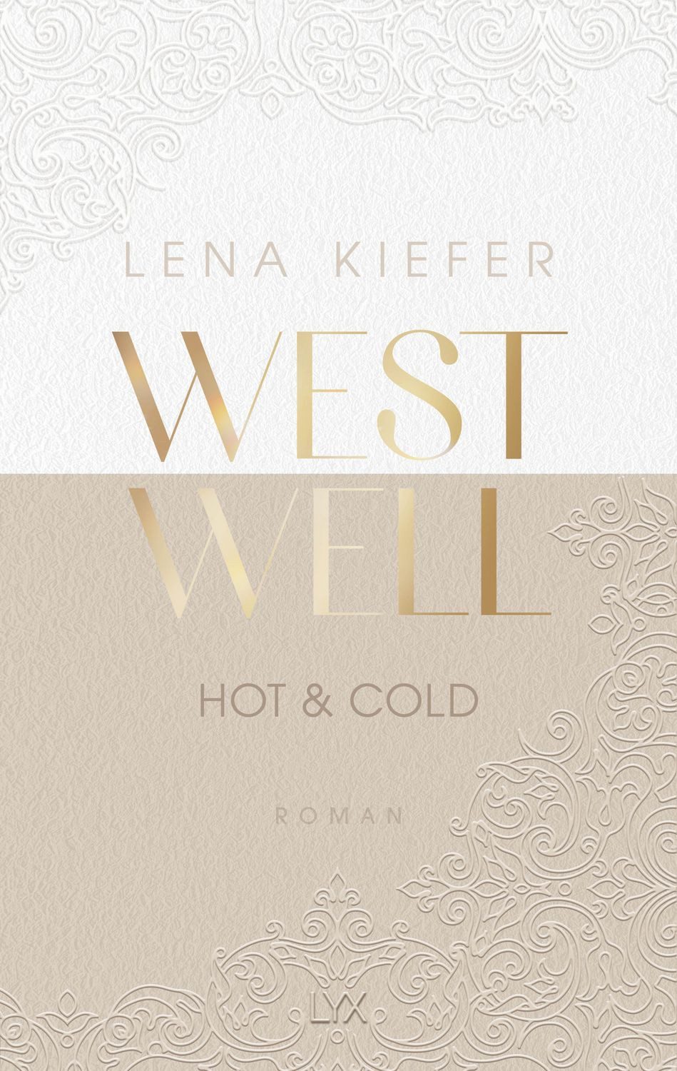 Westwell - Hot & Cold / Lena Kiefer