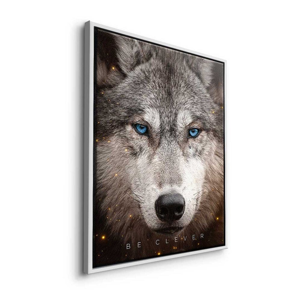 Face Rahmen DOTCOMCANVAS® Rahmen mit clever Clever Leinwandbild, ohne Wolf be Motivation Leinwandbild premium