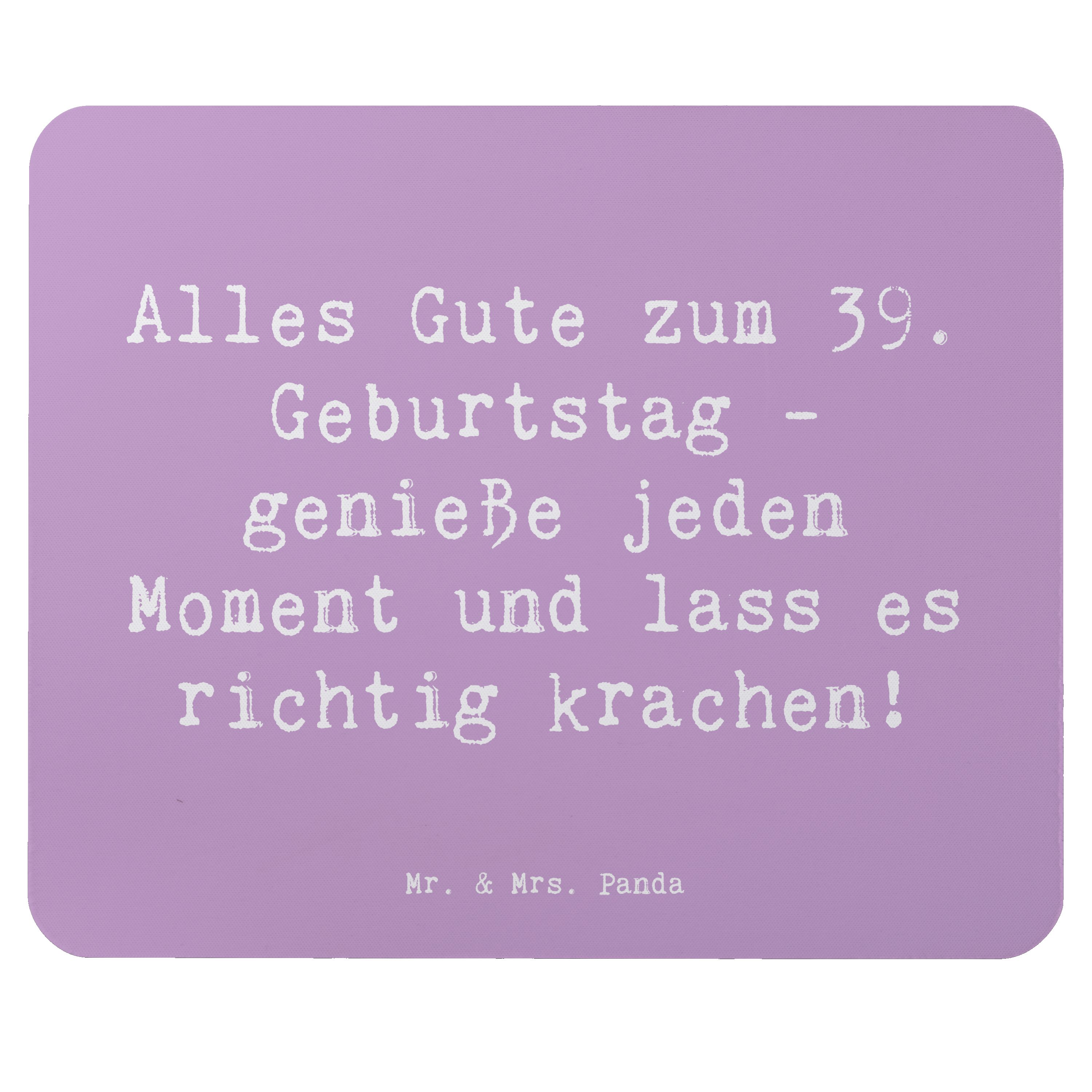 Mauspad Spruch 39. Geburtstag Freude - Lavendeltraum - Geschenk, unvergesslic