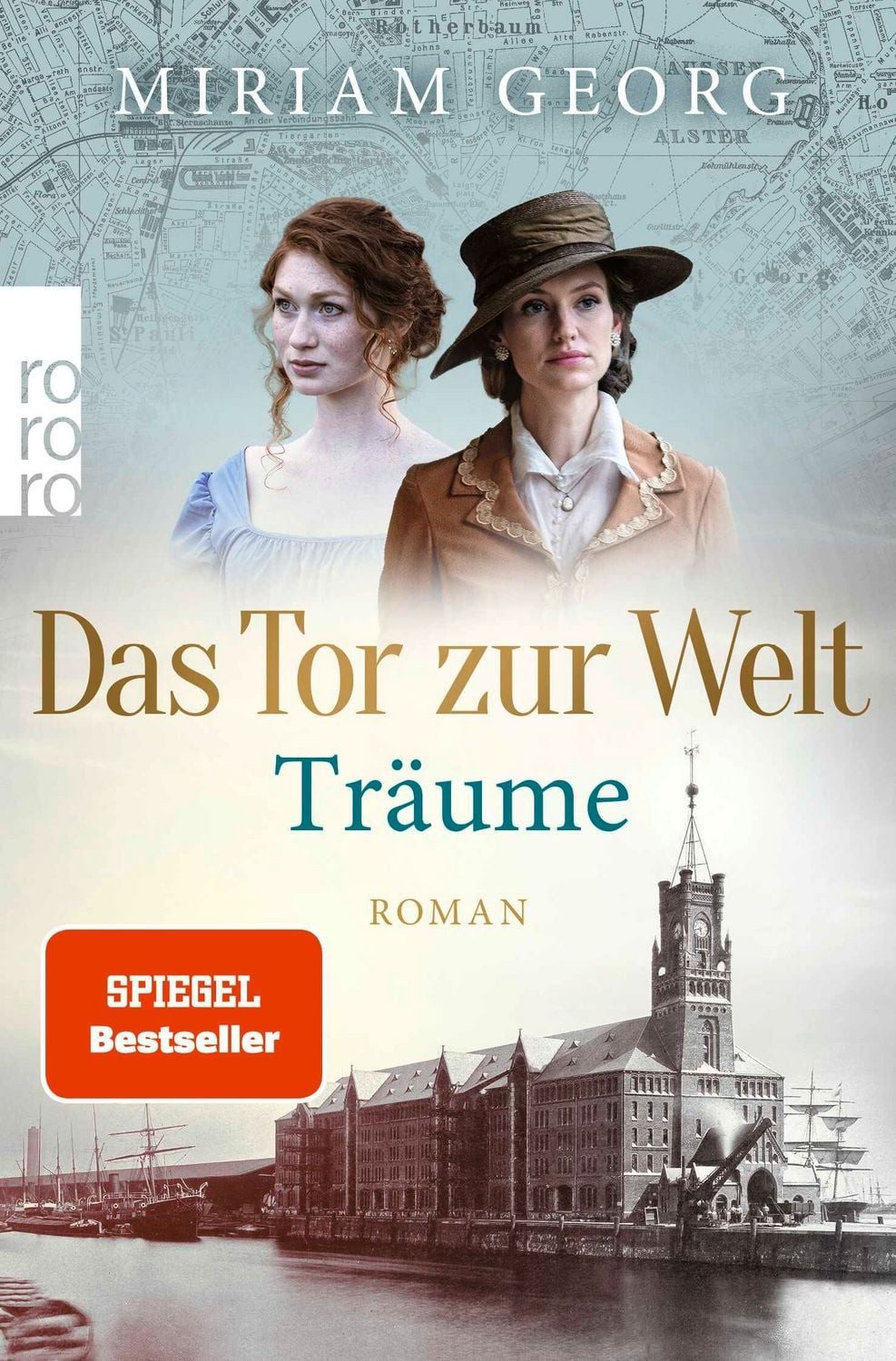 Das Tor zur Welt: Träume / Miriam Georg