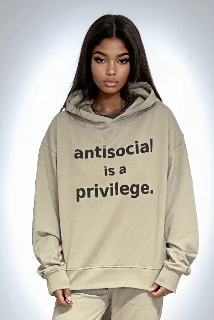 Hoodie ANTISOCIAL IS A PRIVILEGE- Oversized Streetwear Hoodie