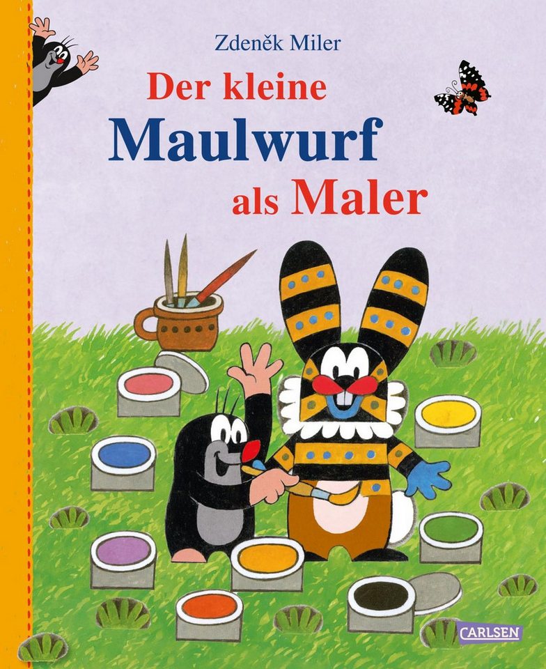 Der kleine Maulwurf als Maler / Zdeněk Miler, Simone Nettingsmeier
