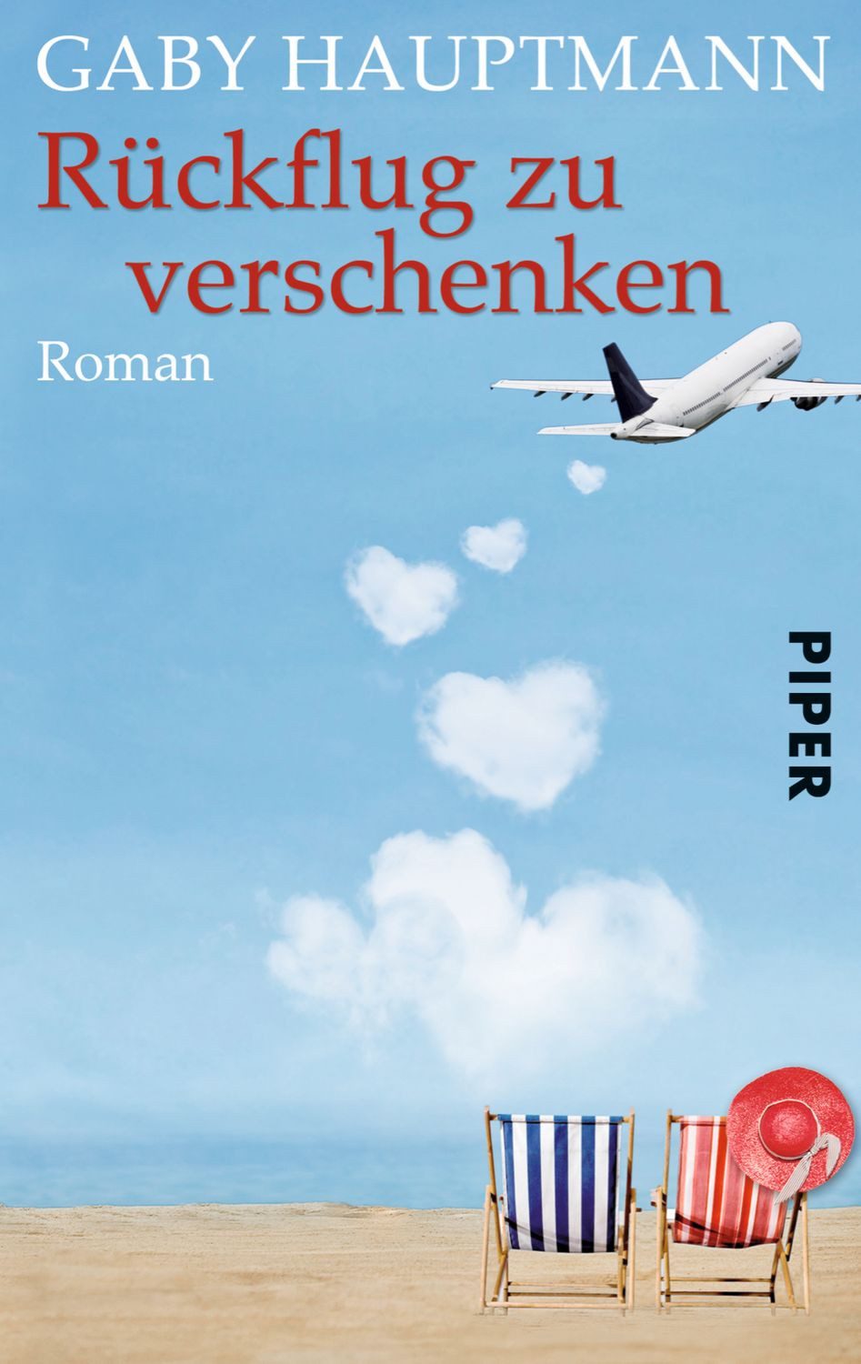 Rückflug zu verschenken / Gaby Hauptmann