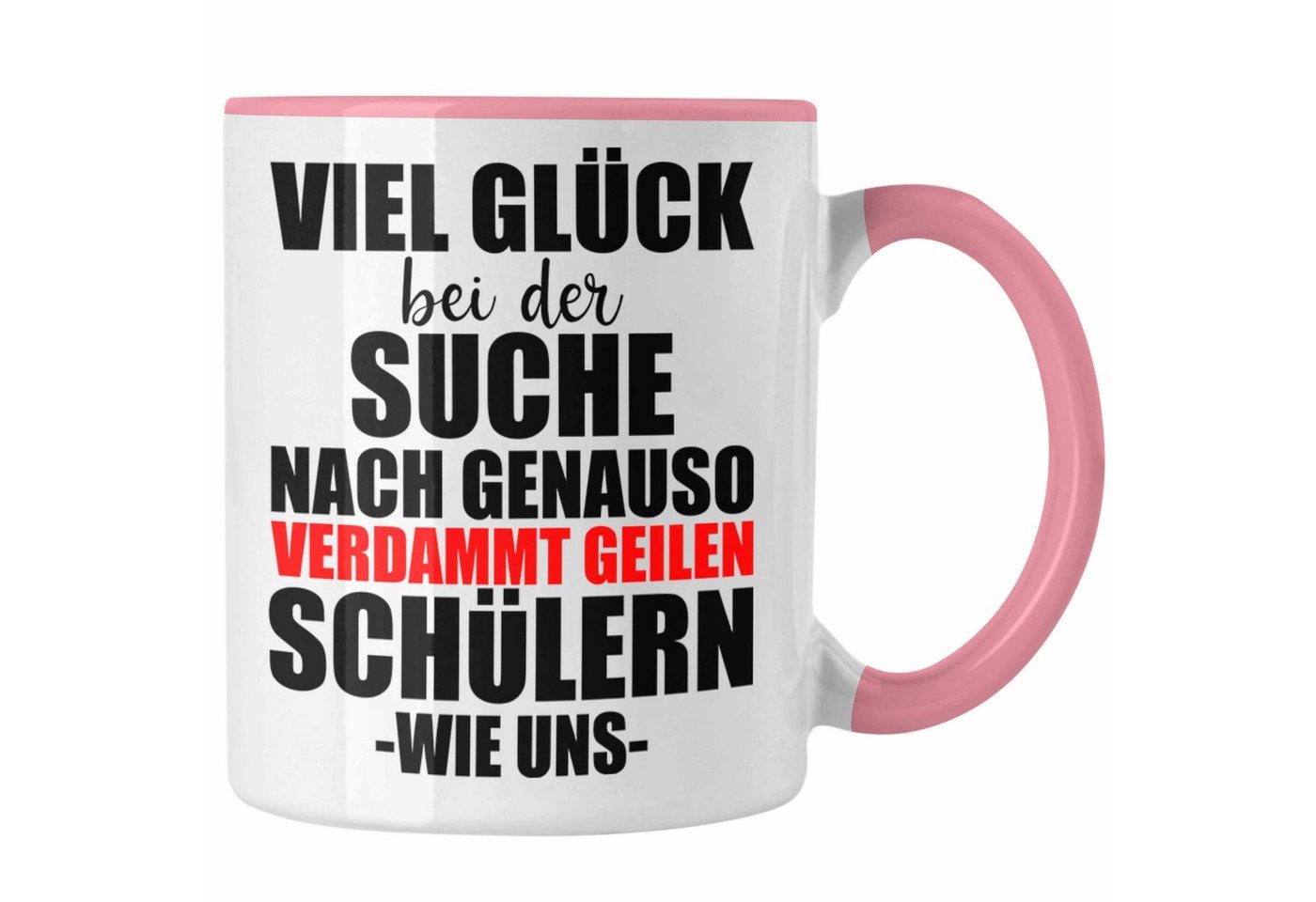 Trendation Tasse Trendation - Lehrerin Lehrer Abschiedsgeschenk Tasse Abschied von Schü