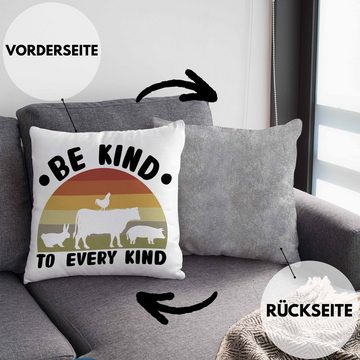 Trendation Dekokissen Trendation - Veganer Kissen Geschenk Be Kind To Every Kind Vegan Geschenkidee Lustiger Spruch Vegane Lebensweise Veganerin Spruch Dekokissen mit Füllung 40x40