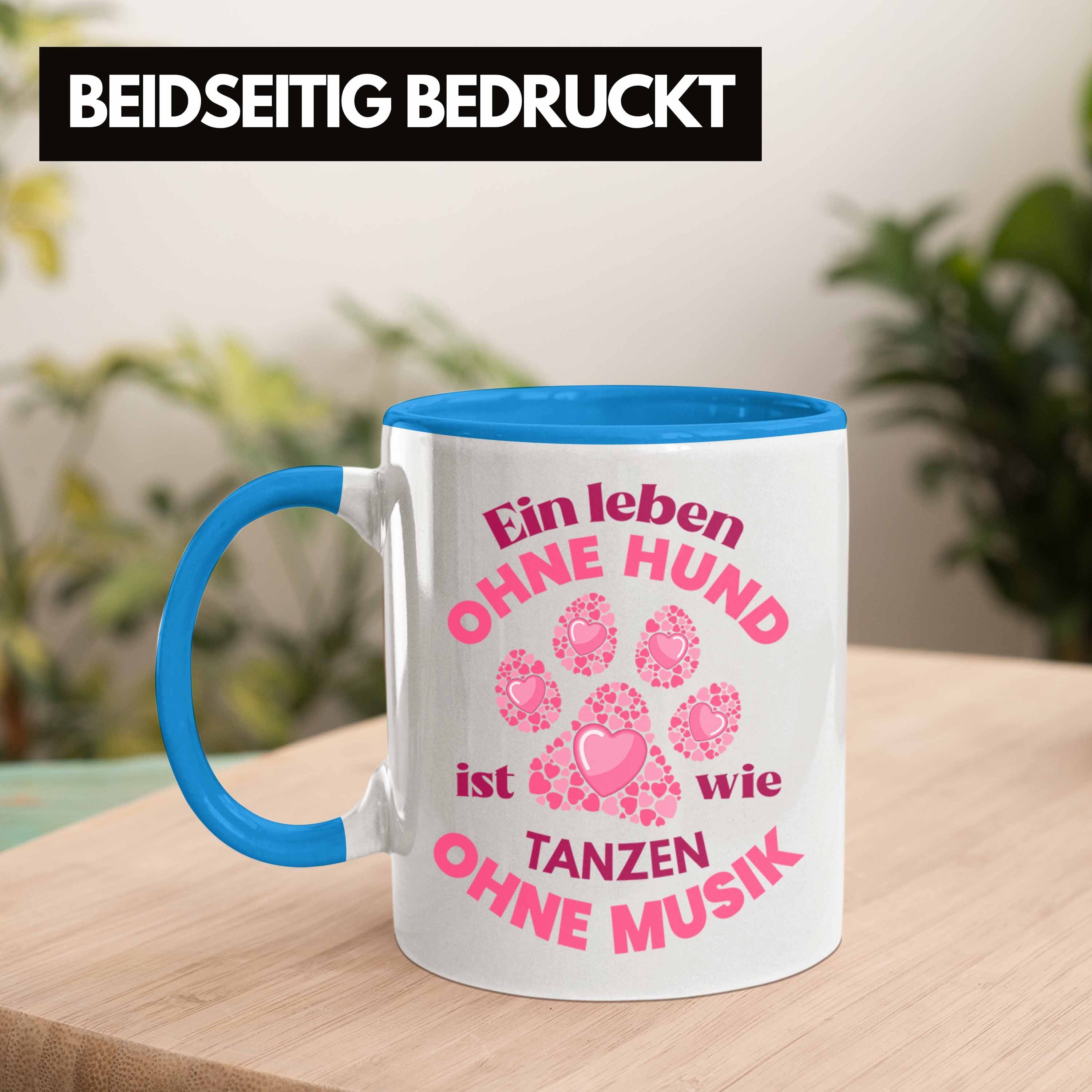 Blau Hundebesitzerin Hundemami Hunde-Mama - Tasse Geschenk Kaffeetasse Trendation Tasse Frauen Becher Trendation Geschenkidee