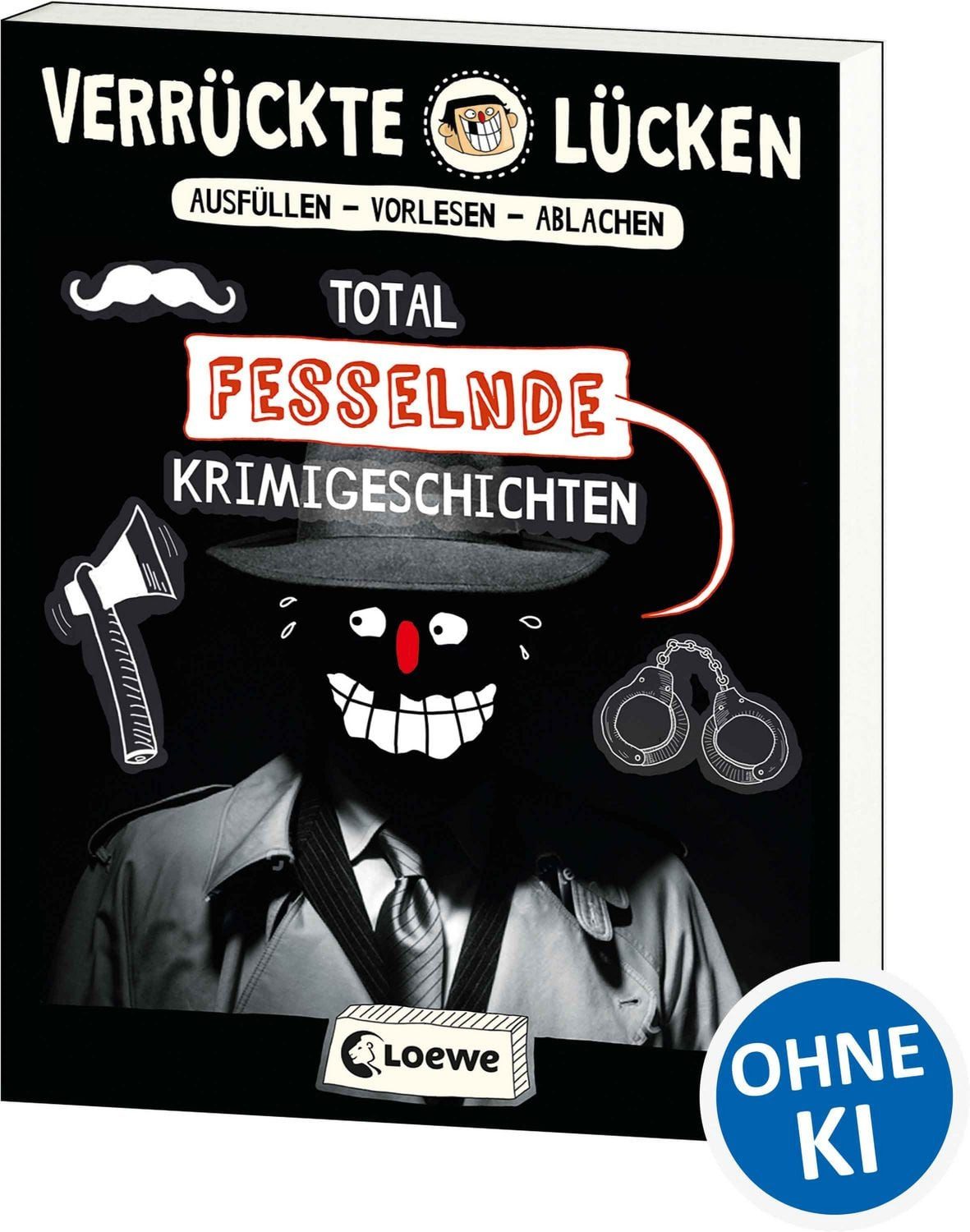 Verrückte Lücken - Total fesselnde Krimigeschichten / Jens Schumacher