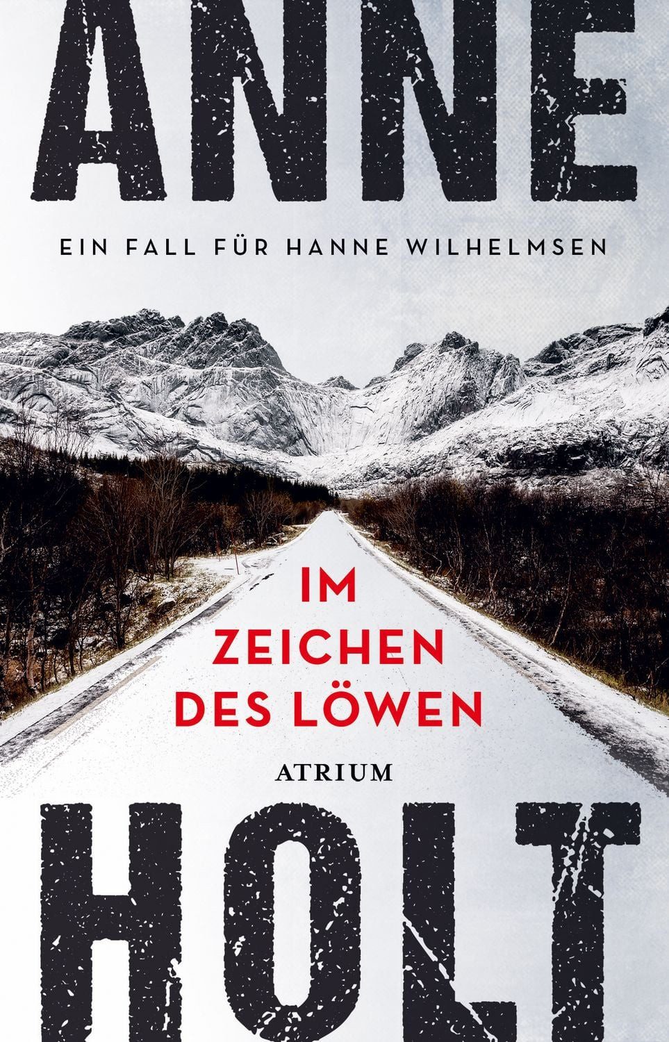 Im Zeichen des Löwen / Anne Holt, Ein Fall für Hanne Wilhelmsen