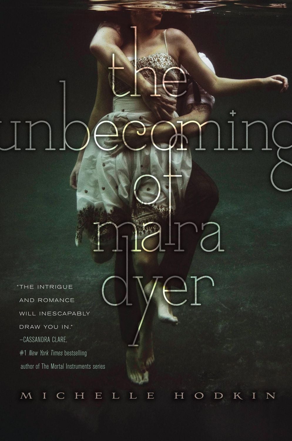 The Unbecoming of Mara Dyer / Michelle Hodkin