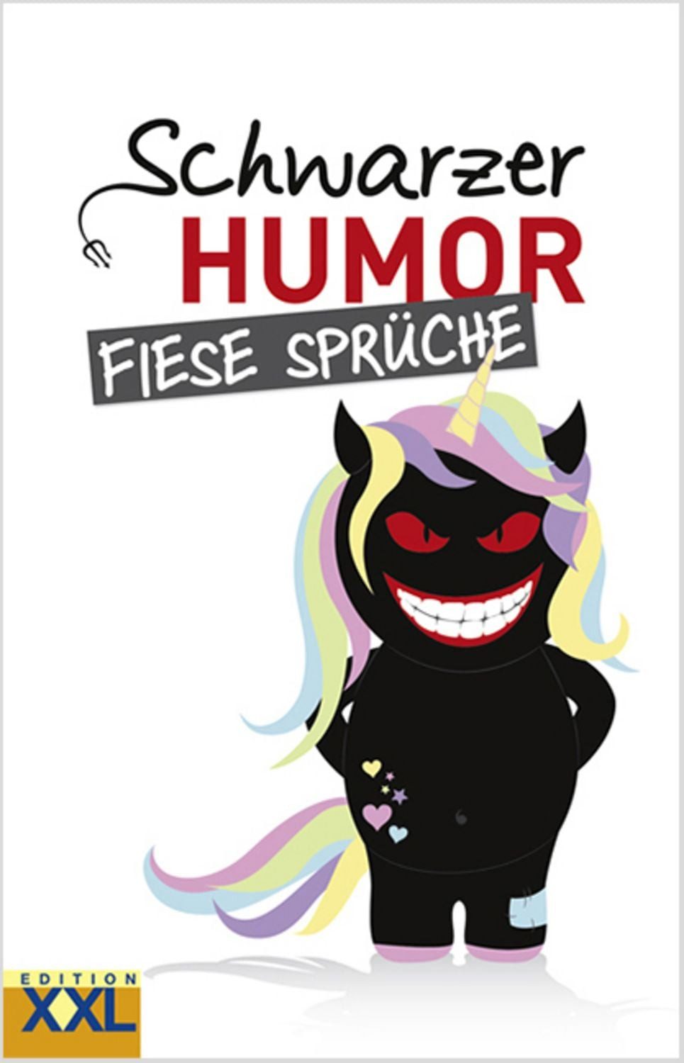 Schwarzer Humor Fiese Sprüche / diverse