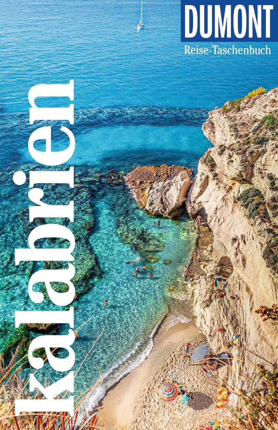 DUMONT Reise-Taschenbuch Reiseführer Kalabrien / Ilona Witten