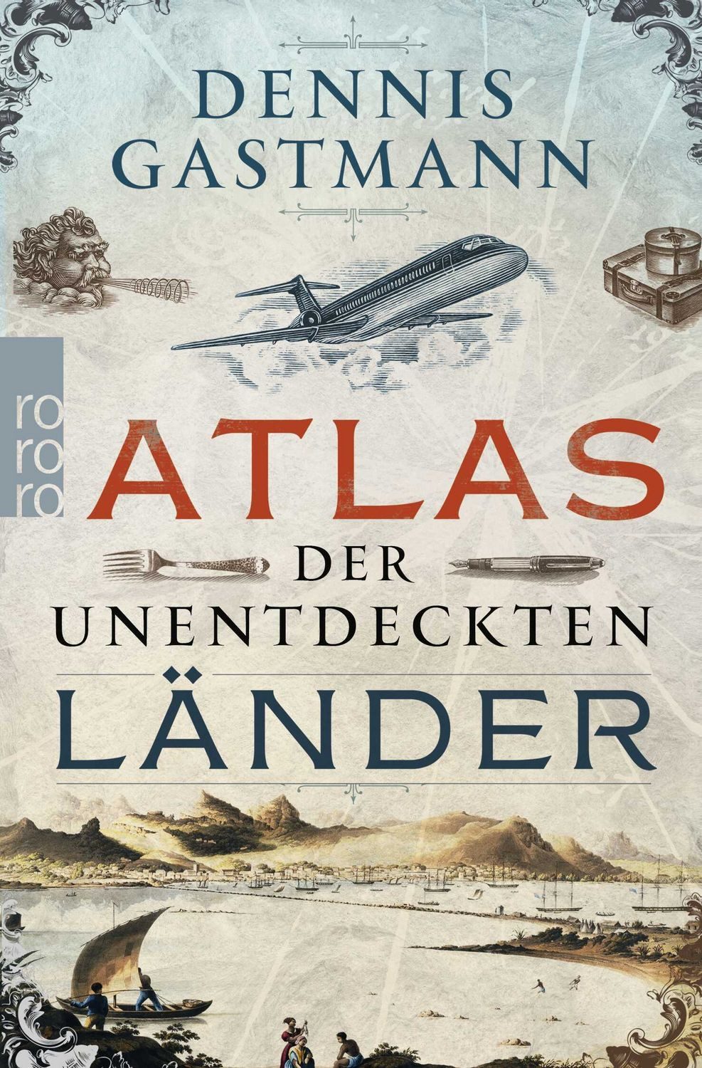 Atlas der unentdeckten Länder / Dennis Gastmann