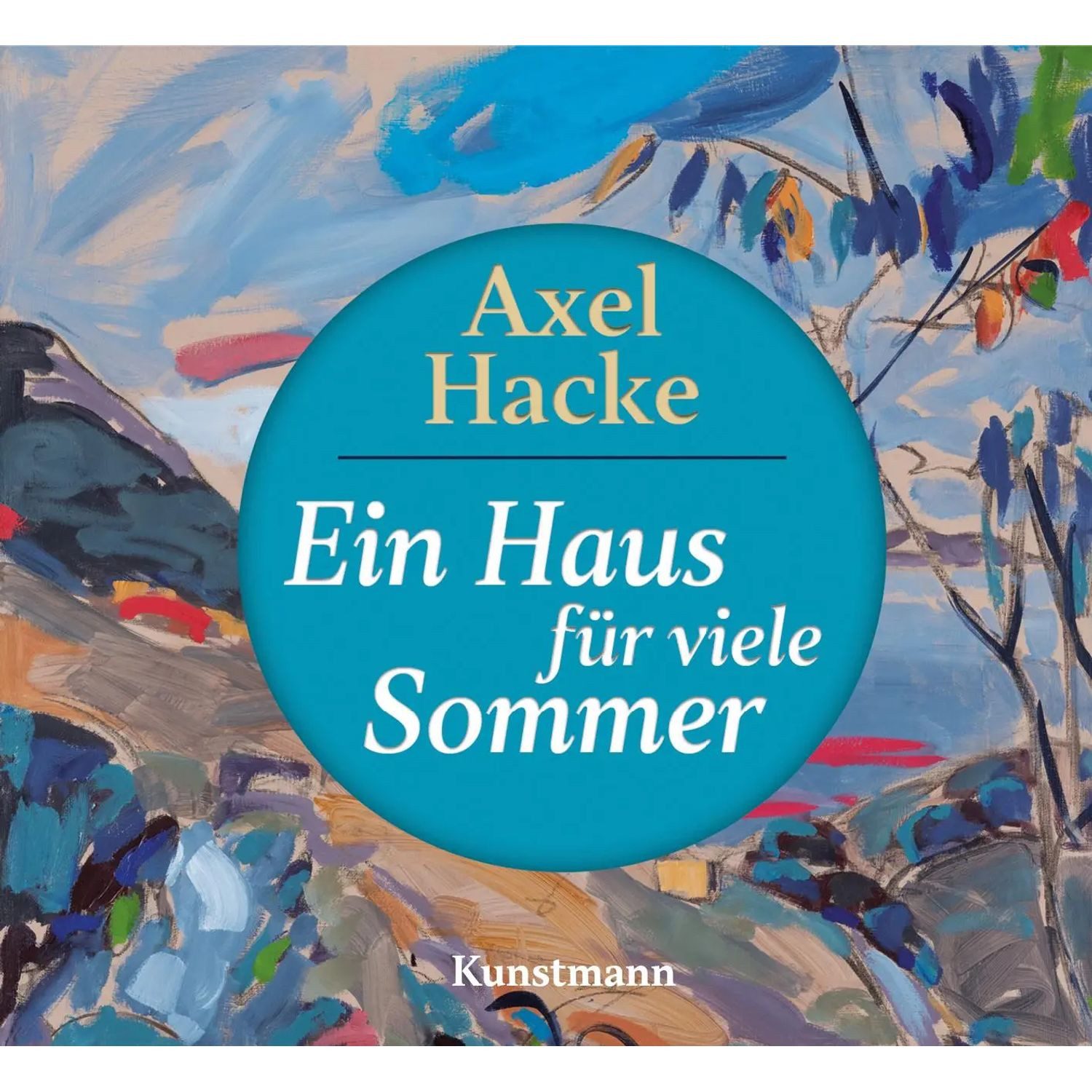Kunstmann Verlag Hörspiel Ein Haus für viele Sommer CD