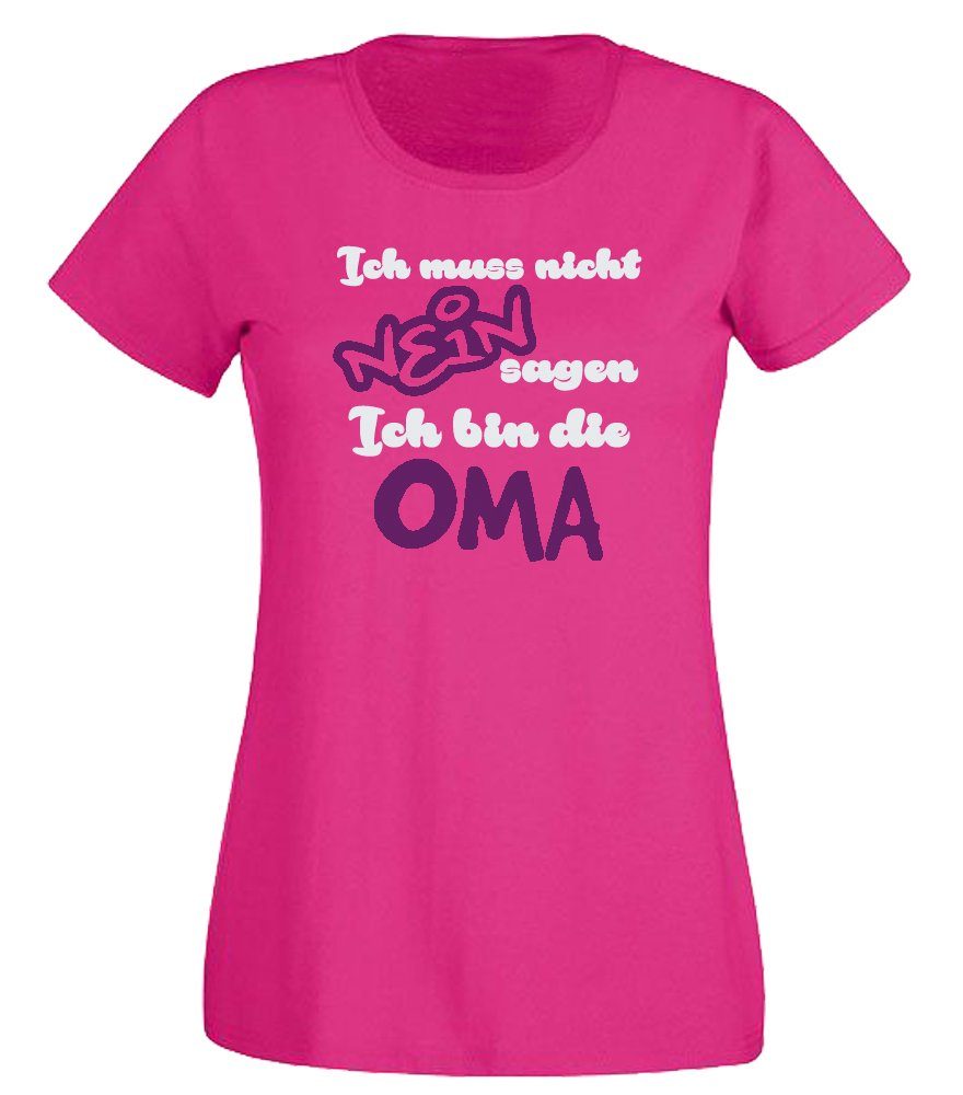 G-graphics T-Shirt Damen T-Shirt - Ich muss nicht NEIN sagen. Ich bin die Oma mit trendigem Frontprint, Slim-fit, Aufdruck auf der Vorderseite, Spruch/Sprüche/Print/Motiv, für jung & alt