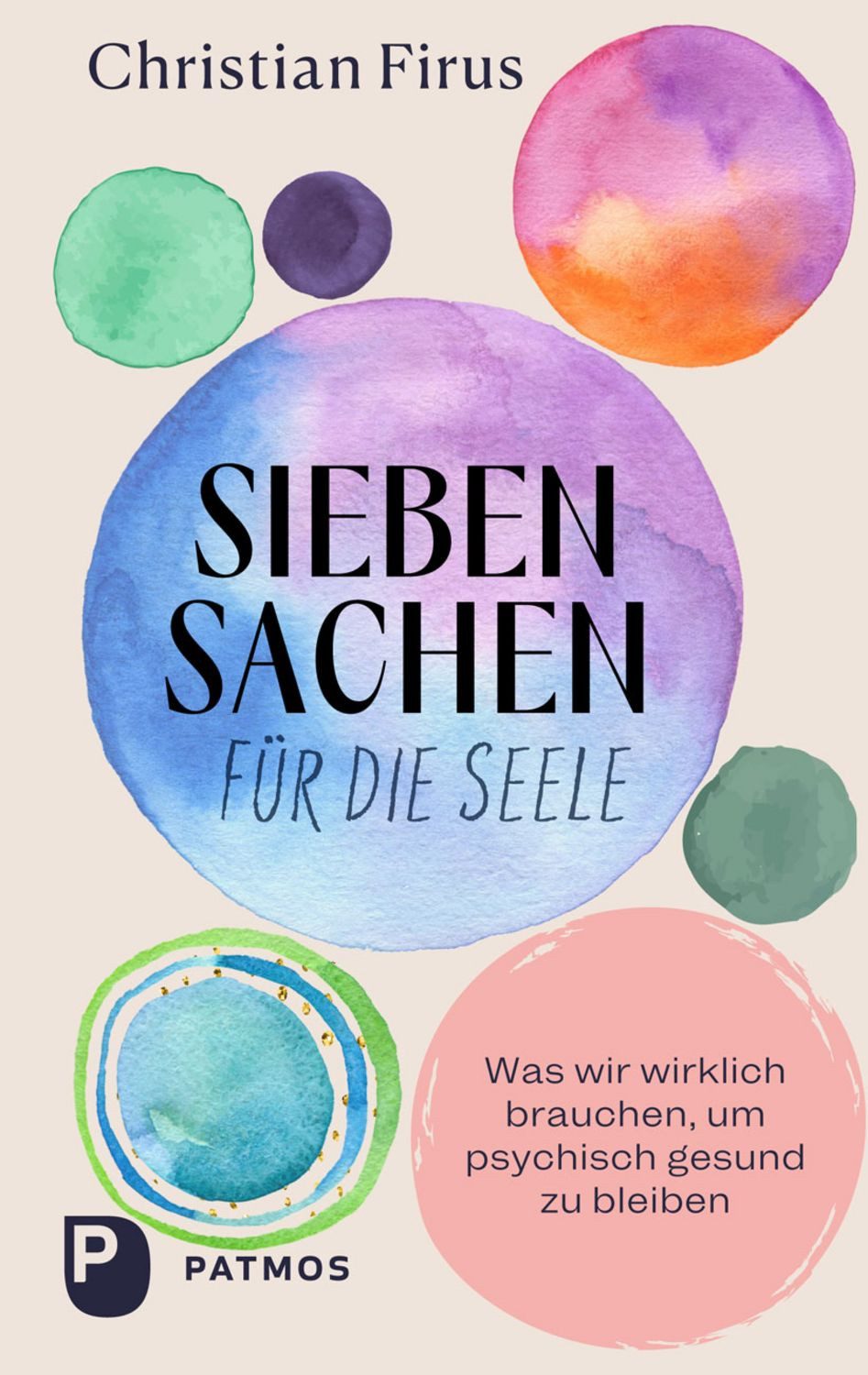 Siebensachen für die Seele / Christian Firus