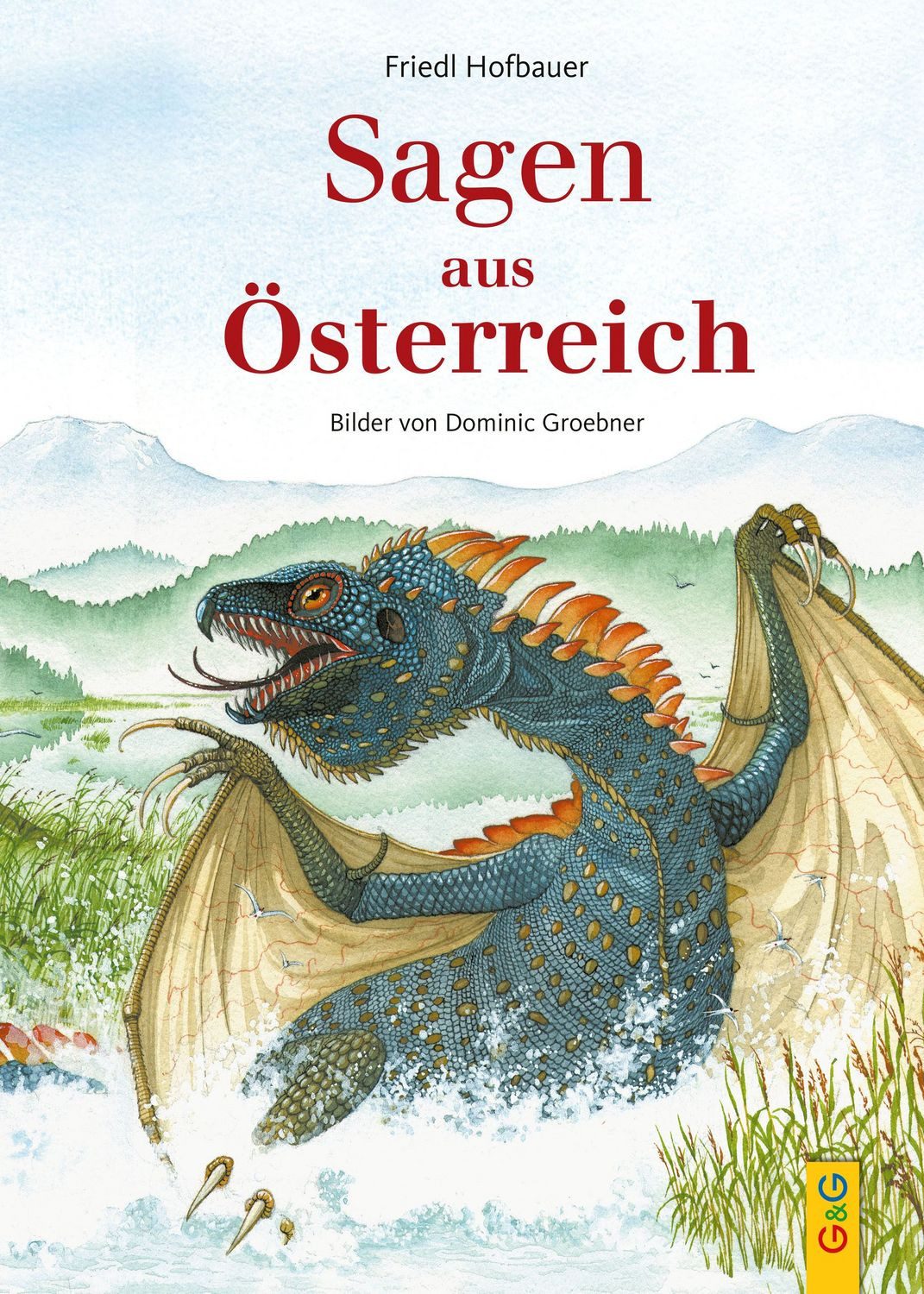 Sagen aus Österreich / Friedl Hofbauer