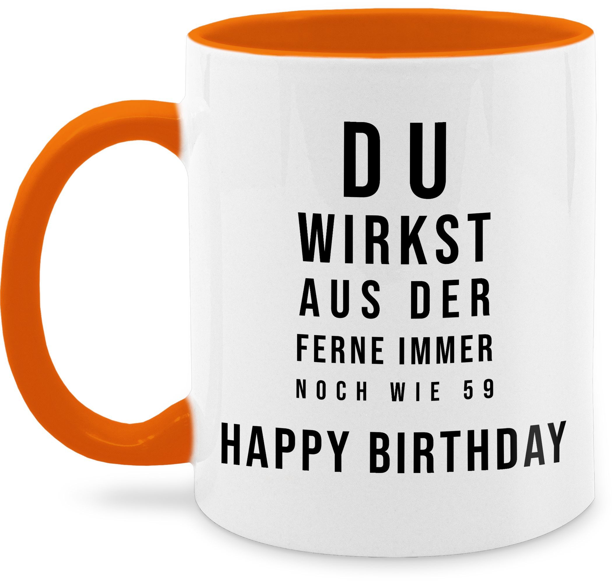 Shirtracer Tasse Du wirkst aus der Ferne immer noch wie 59, Happy Birthday 60 Jahre, Keramik, 60. Geburtstag Tasse