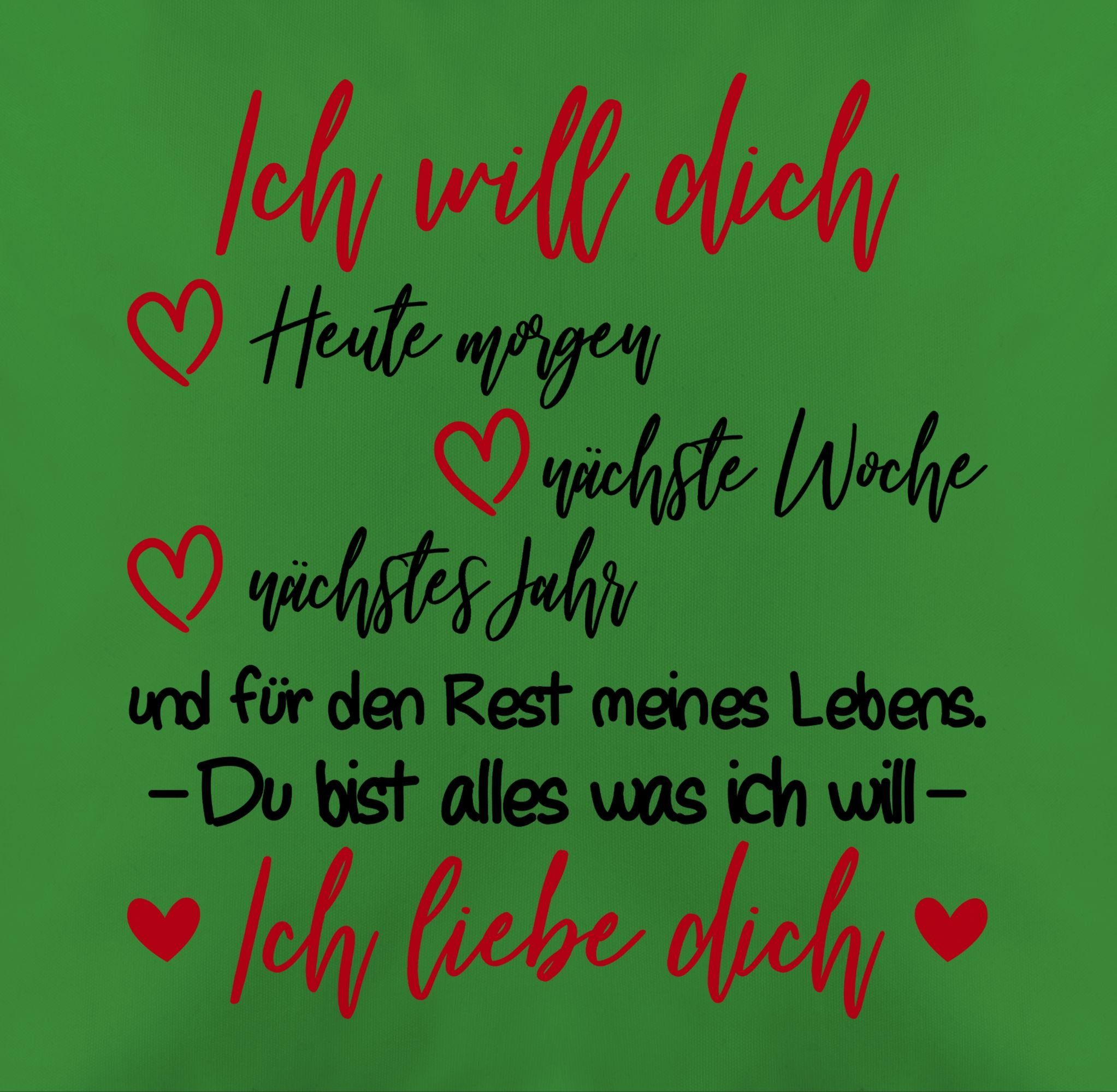 Shirtracer Dekokissen Ich Lebens Valentinstag meines - Ich will Grün Dekokissen 3 liebe Geschenk Dich, dich Rest