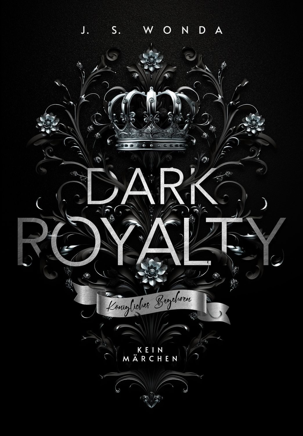Dark Royalty / J. S. Wonda