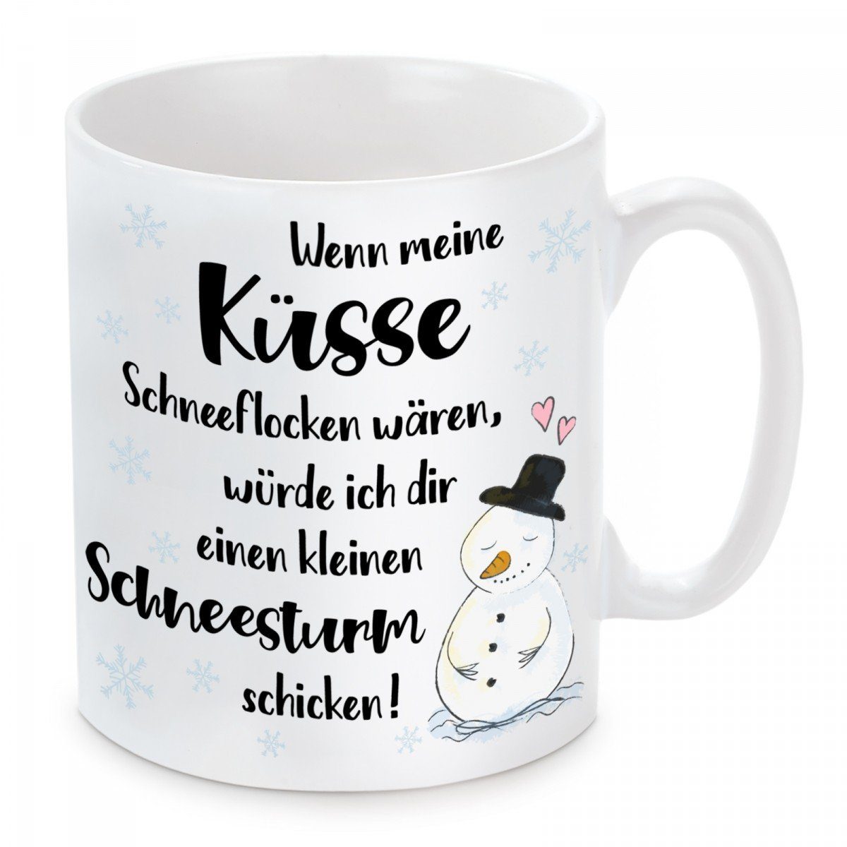 Herzbotschaft Tasse Kaffeebecher mit Motiv Wenn meine Küsse Schneeflocken wären, Keramik, Kaffeetasse spülmaschinenfest und mikrowellengeeignet