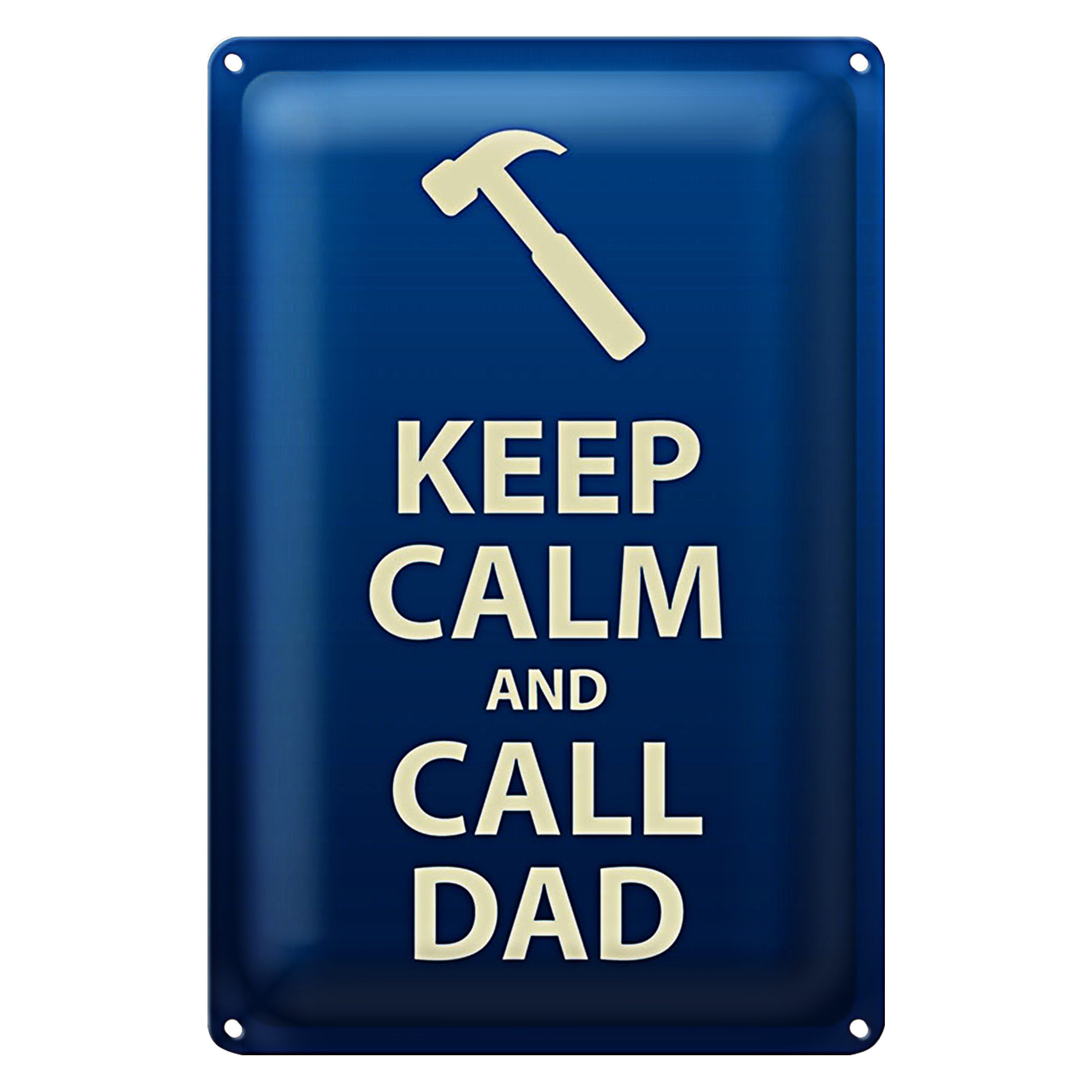 Roomando Metallschild Blechschild Spruch 20x30cm Keep calm and call Dad